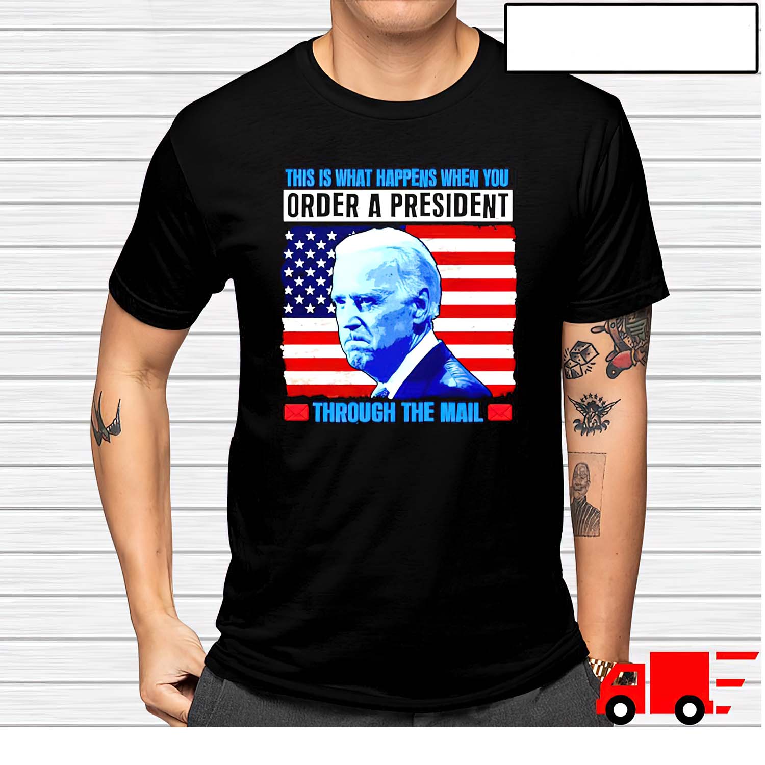 Biden This Is What Happens When You Order A President Through The Mail Shirt Biden This Is What Happens When You Order A President Through The Mail Shirt