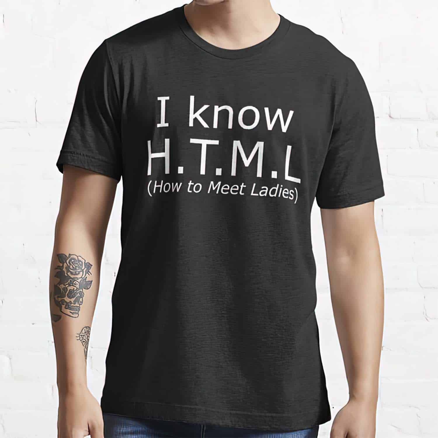 I Know Html How To Meet Ladies Shirt I Know Html How To Meet Ladies Shirt