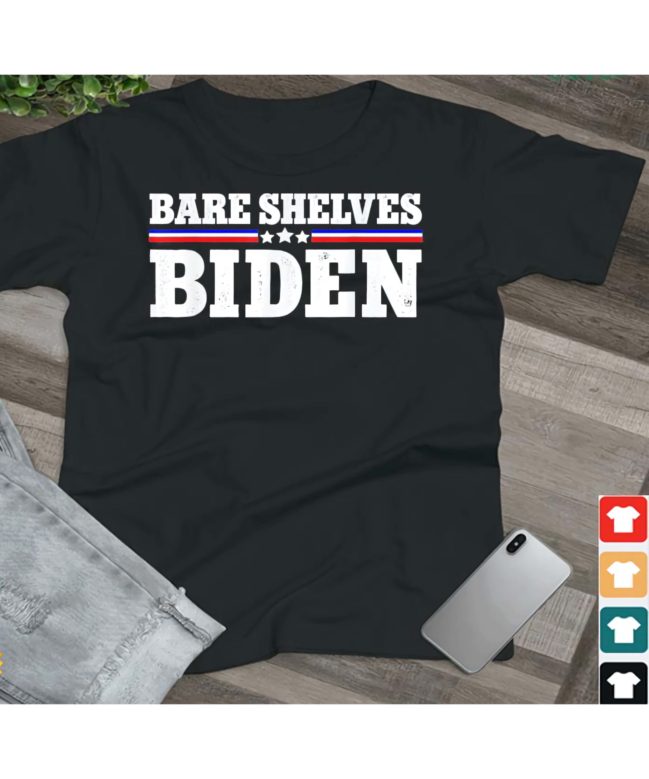 Bare Shelves Biden Shirt Bare Shelves Biden Shirt