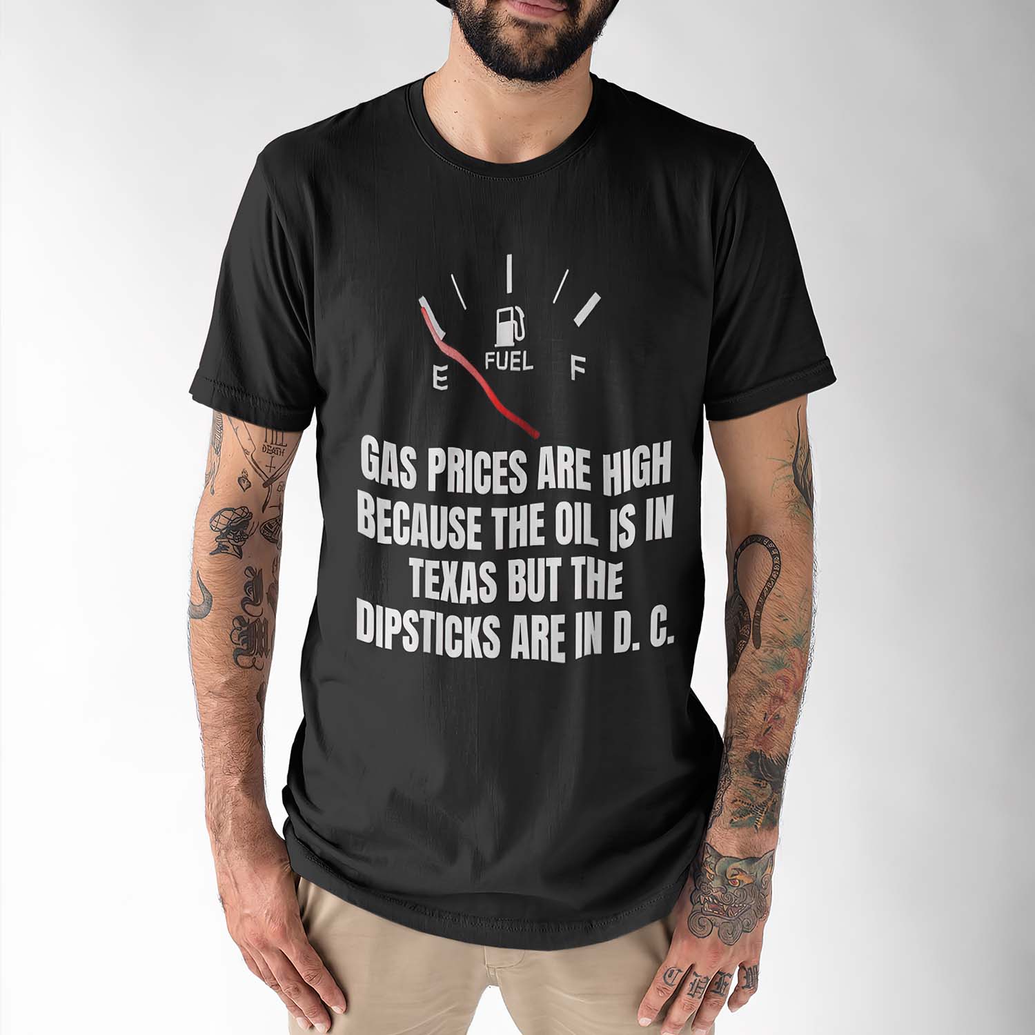 Gas Prices Are High Because The Oil Is In Texas But The Dipsticks Are In Dc Shirt Gas Prices Are High Because The Oil Is In Texas But The Dipsticks Are In Dc Shirt