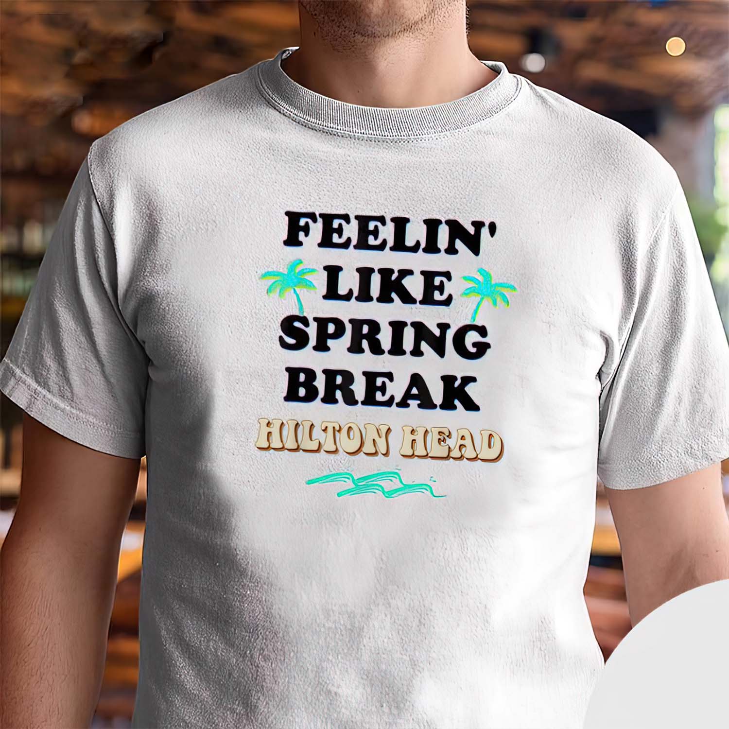 Feeling Like Spring Break Hilton Head Shirt Feeling Like Spring Break Hilton Head Shirt