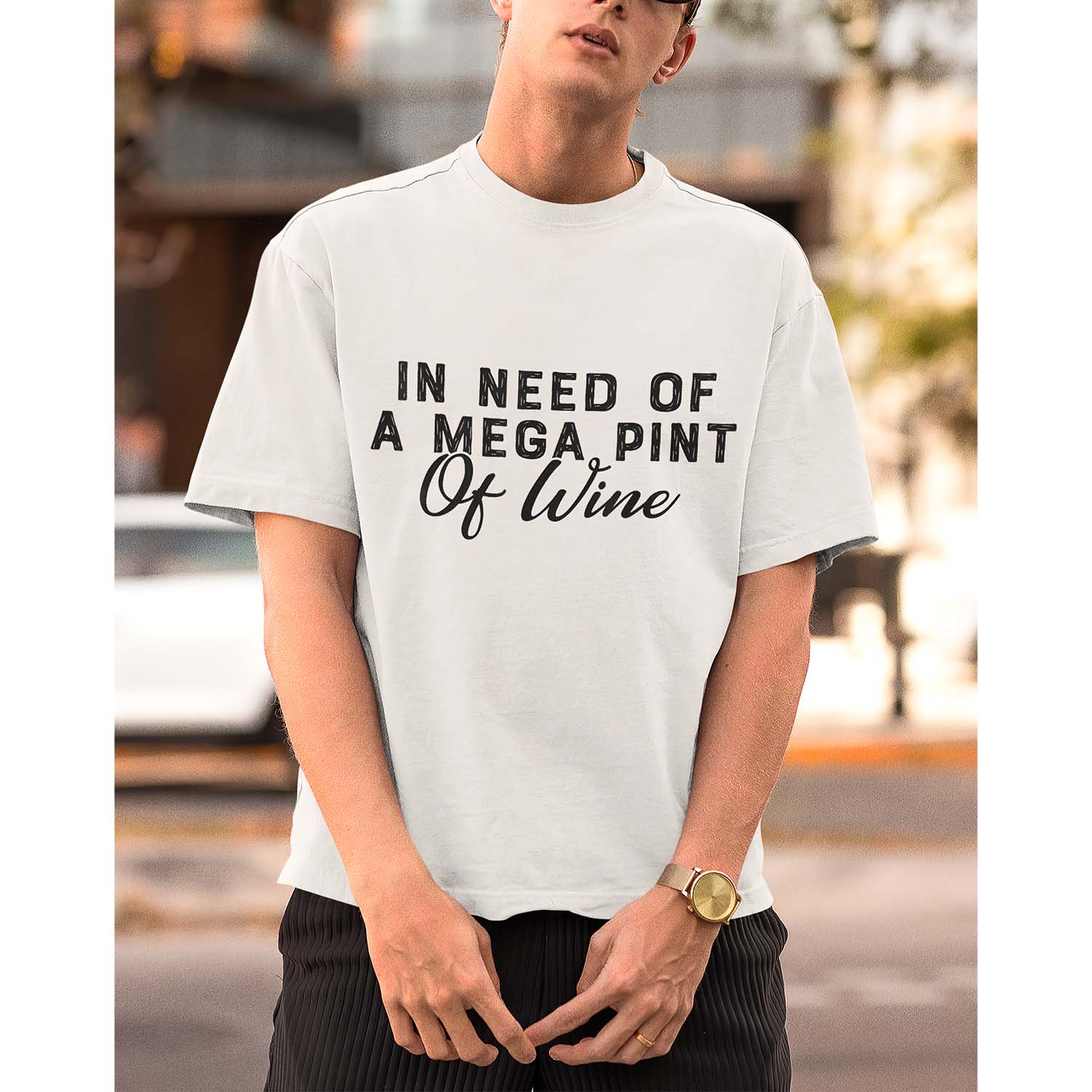In Need Of A Mega Pint Of Wine Shirt