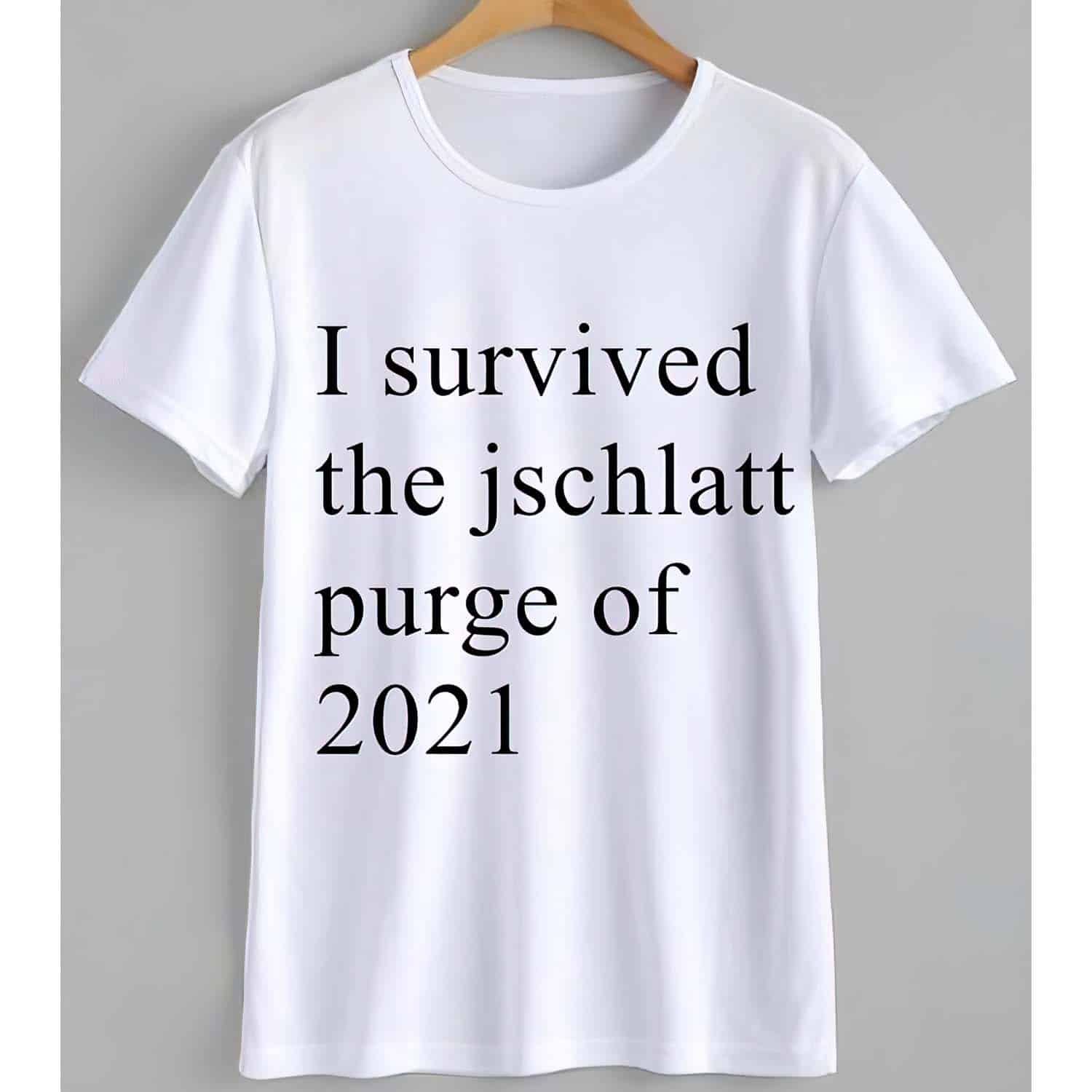 I Survived The Jschlatt Purge Of 2021 Shirt I Survived The Jschlatt Purge Of 2021 Shirt