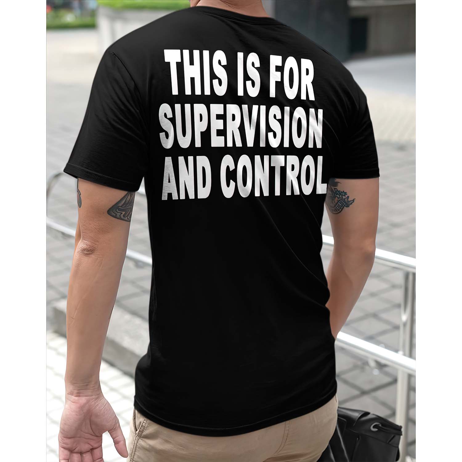 This Is For Supervision And Control Shirt This Is For Supervision And Control Shirt
