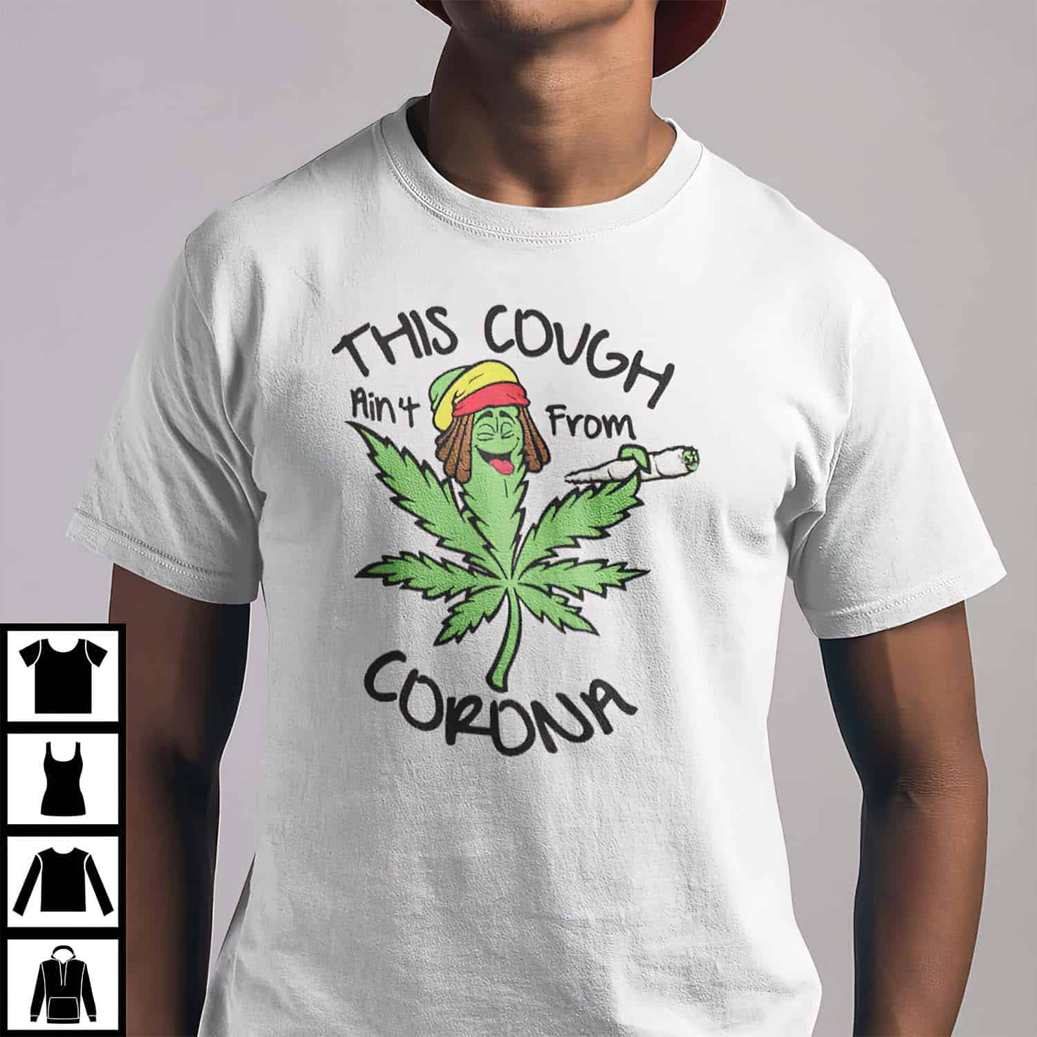 Weed This Cough Ain’T From Corona Shirt Weed This Cough Ain’T From Corona Shirt