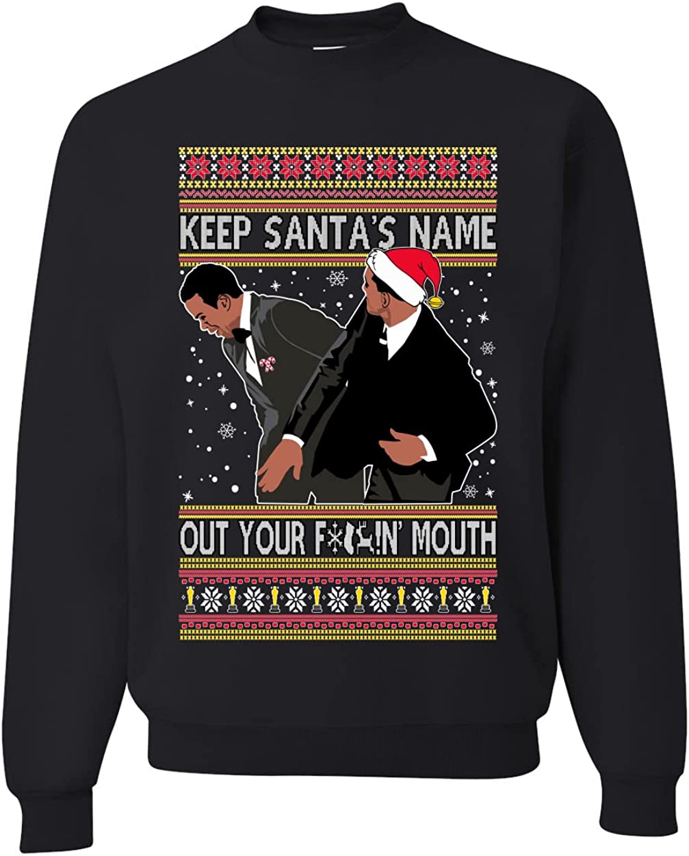 Keep Santa’S Name Out Your Mouth Christmas Sweatshirt Keep Santa’S Name Out Your Mouth Christmas Sweatshirt