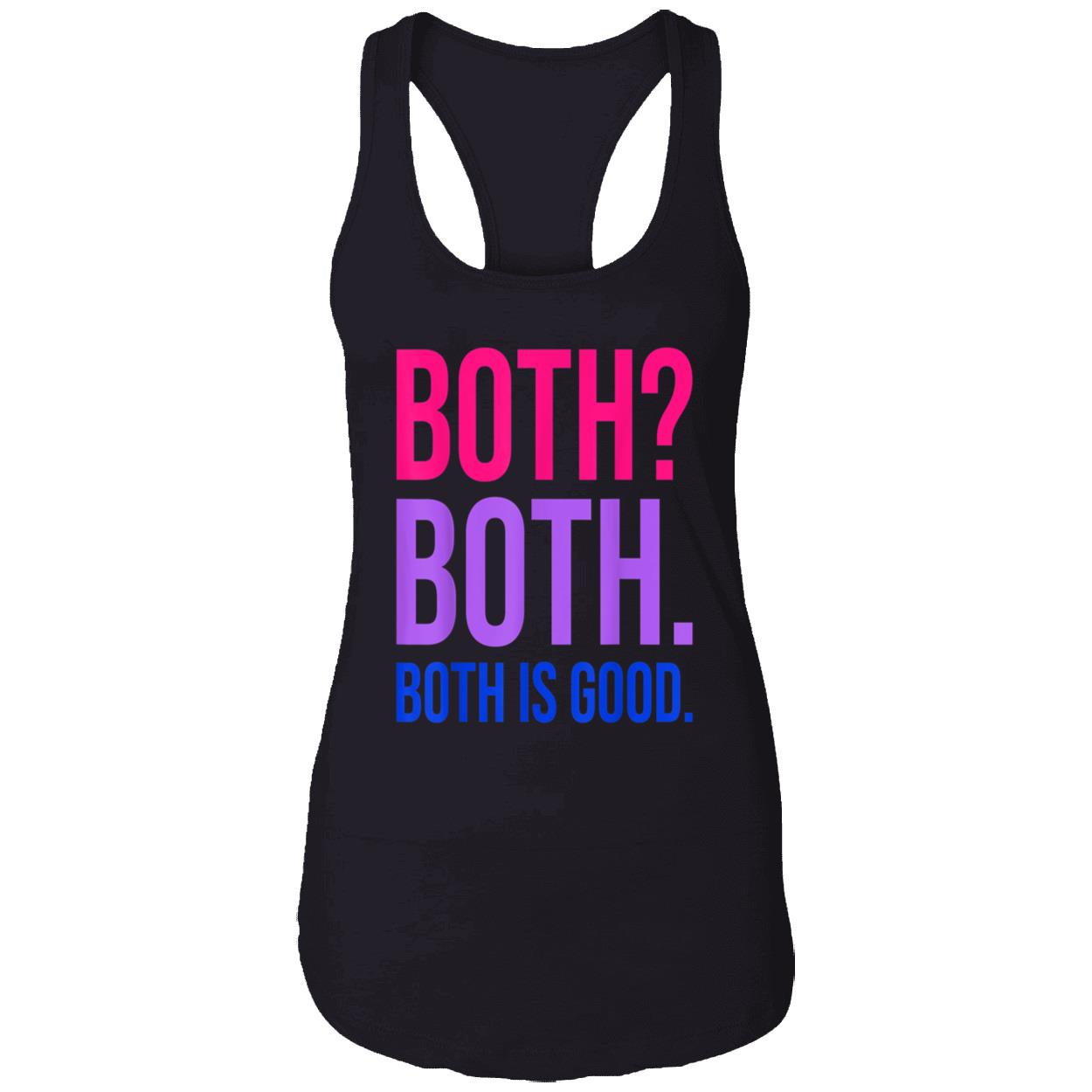 Both Is Good Shirt Both Is Good Shirt