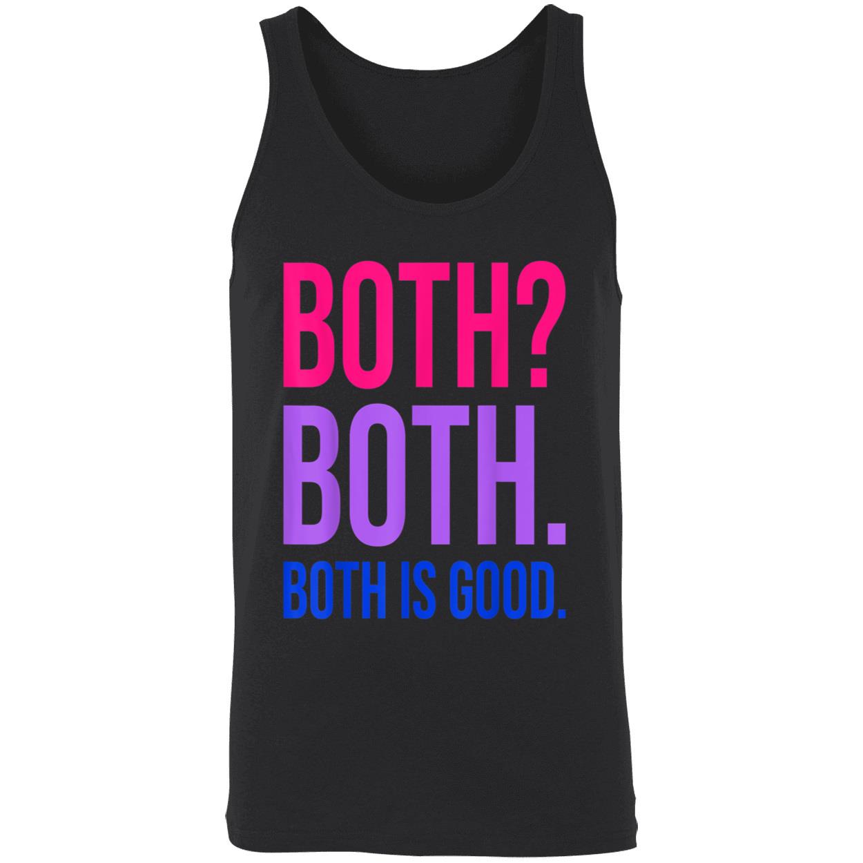 Both Is Good Shirt Both Is Good Shirt