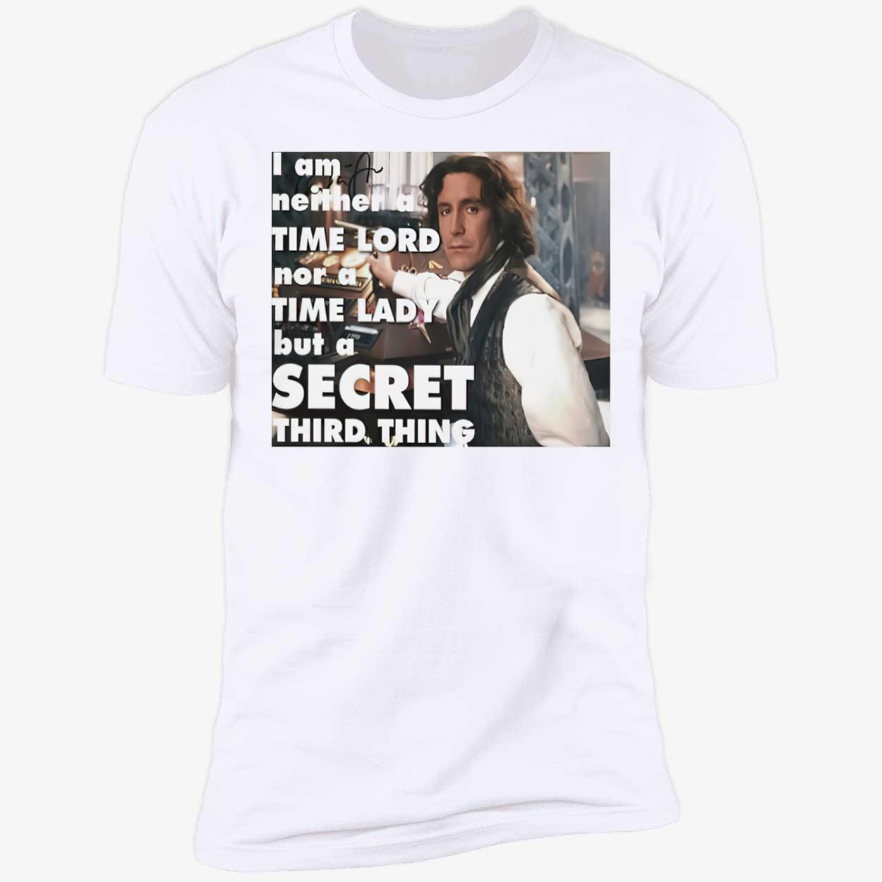 I Am Neither A Time Lord Nor A Time Lady Shirt I Am Neither A Time Lord Nor A Time Lady Shirt
