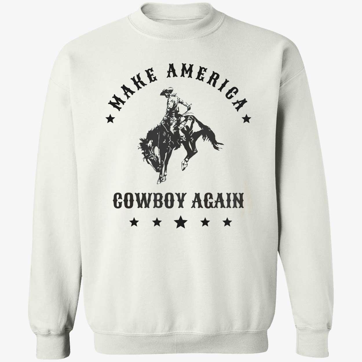 Make America Cowboy Again Shirt Make America Cowboy Again Shirt