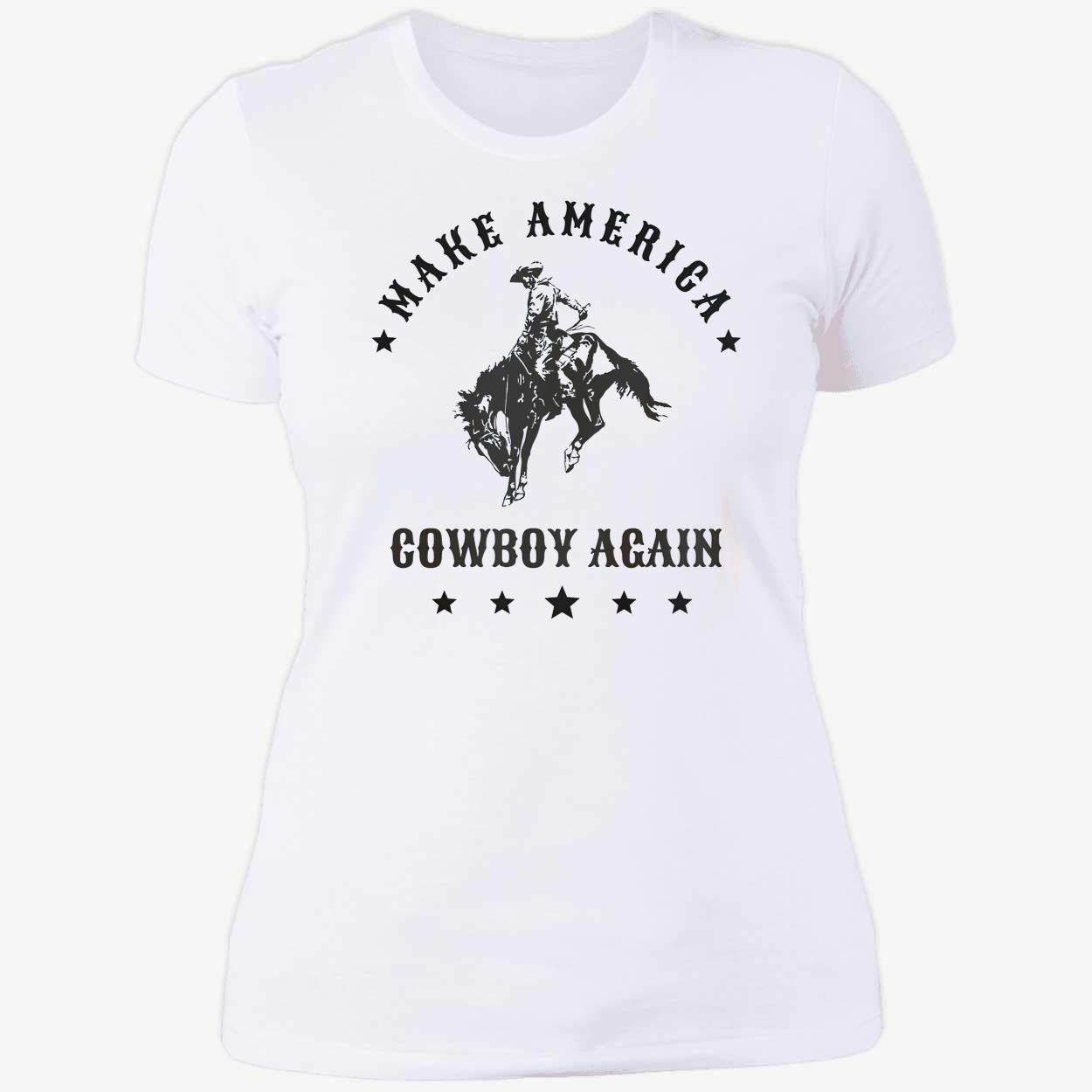 Make America Cowboy Again Shirt Make America Cowboy Again Shirt