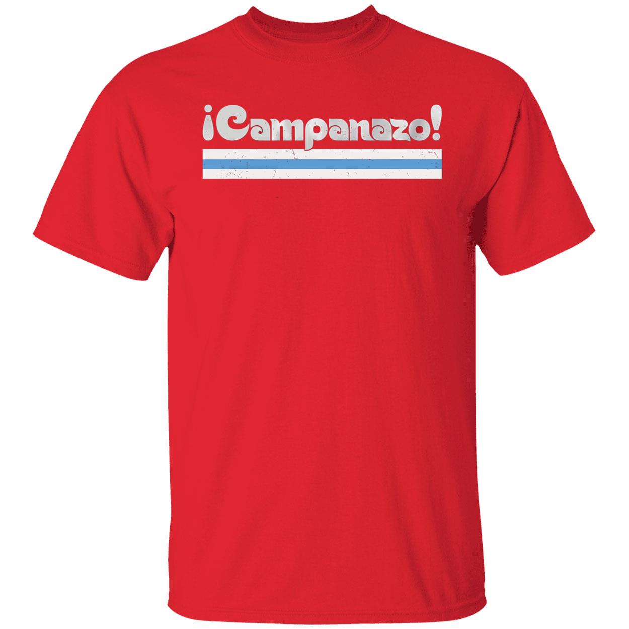 Campanazo Shirt Campanazo Shirt