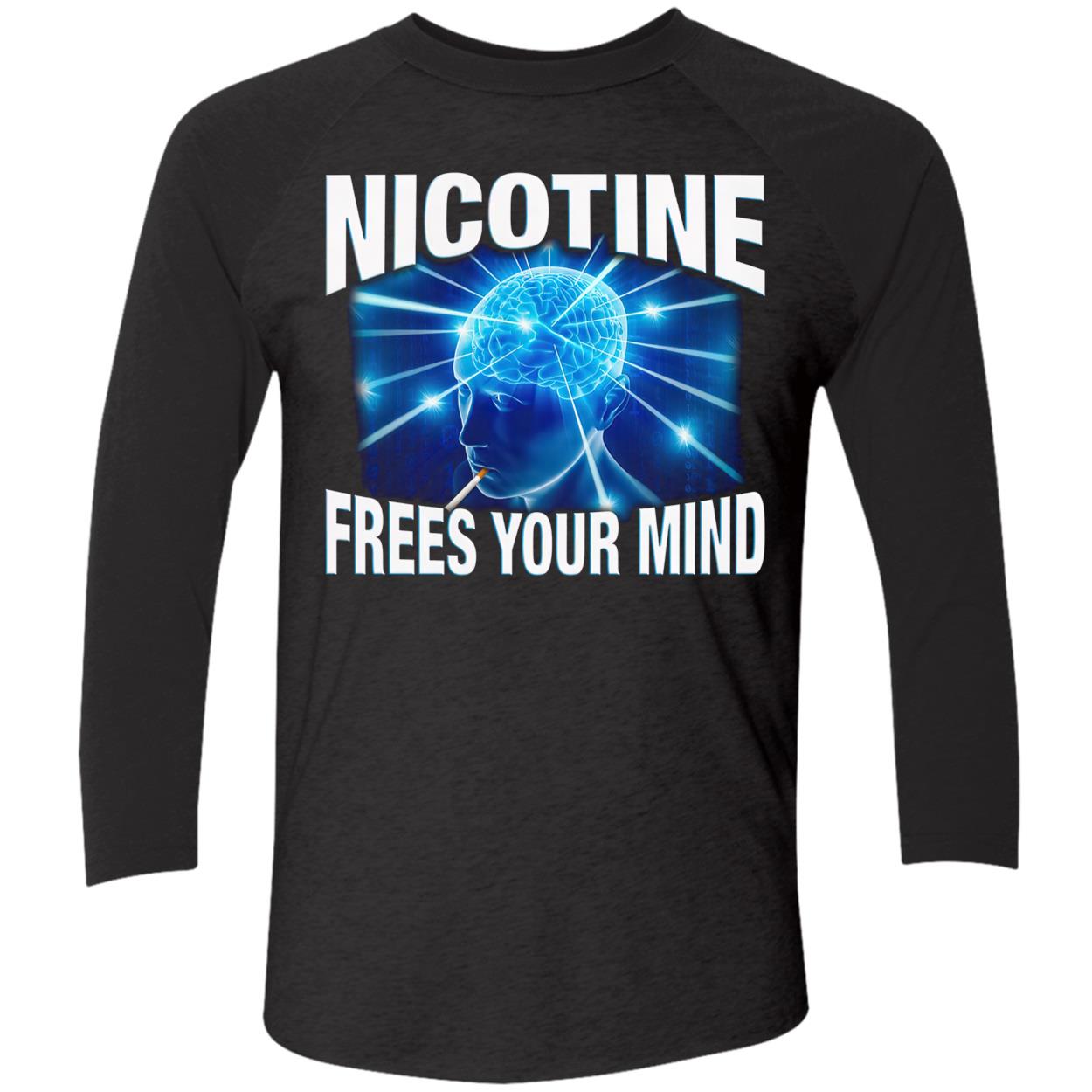 Nicotine Frees Your Mind T-Shirt Nicotine Frees Your Mind T-Shirt