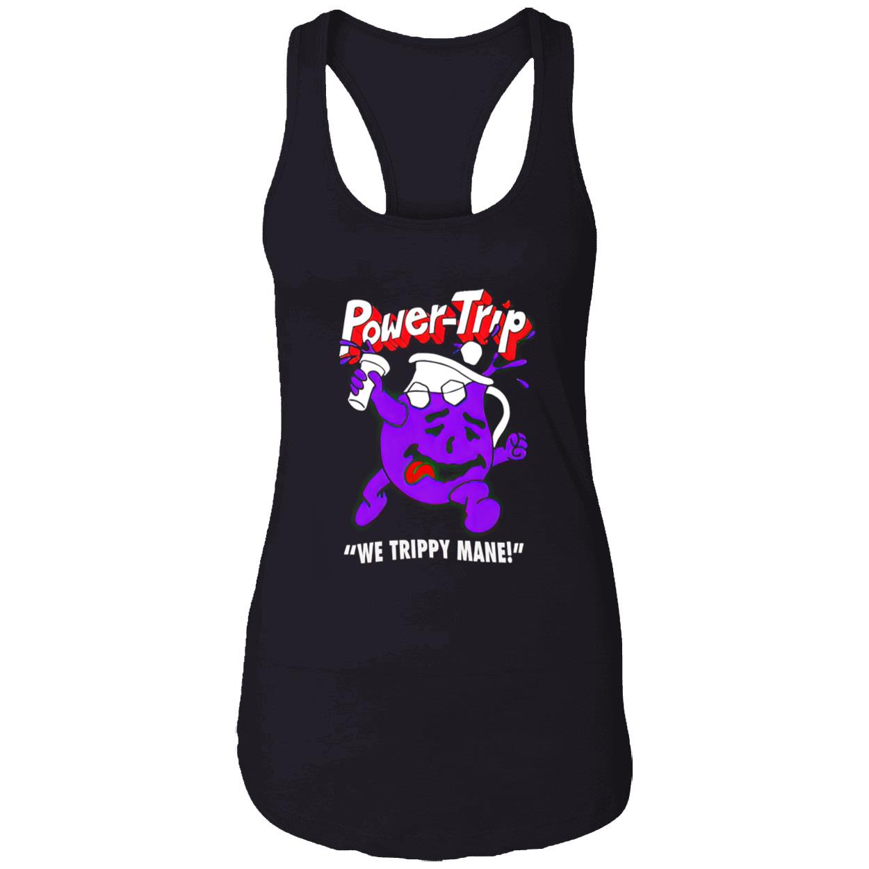 Power-Trip We Trippy Mane Shirt Power-Trip We Trippy Mane Shirt