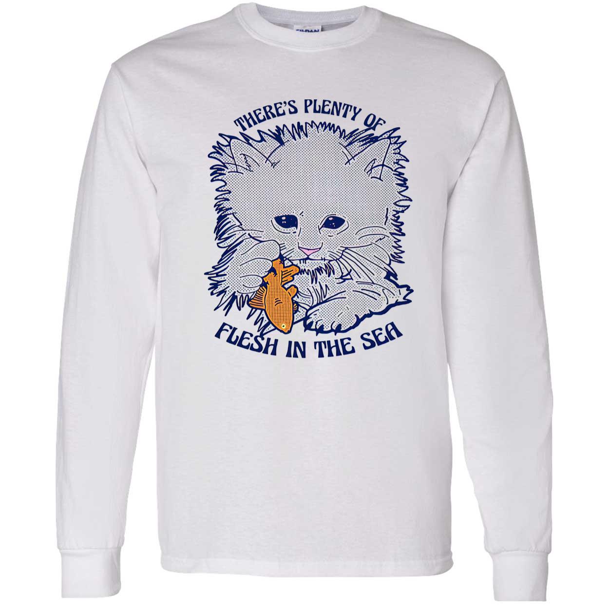 There’S Plenty Of Flesh In The Sea Shirt There’S Plenty Of Flesh In The Sea Shirt
