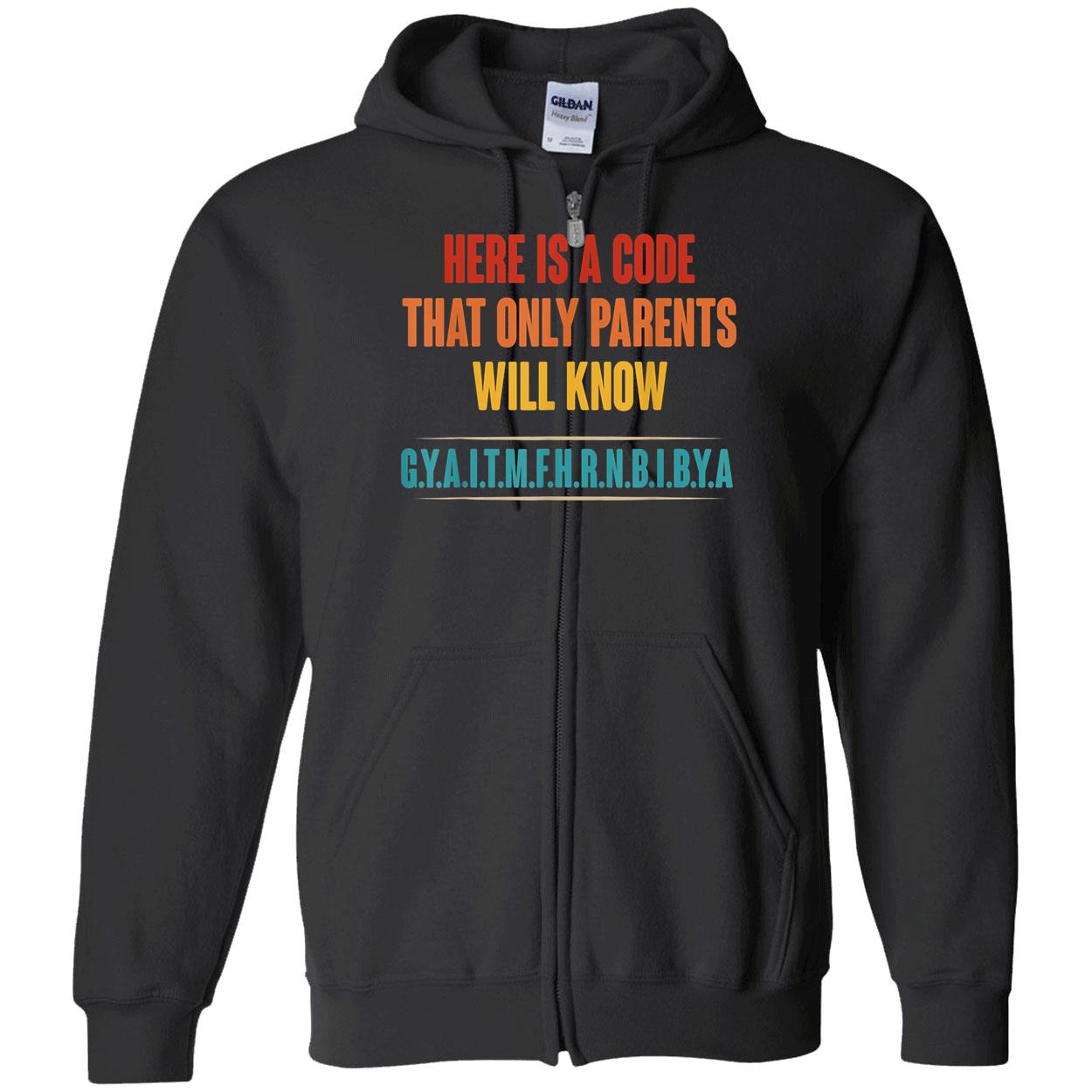 Gyaitmfhrnbibya Shirt Gyaitmfhrnbibya Shirt