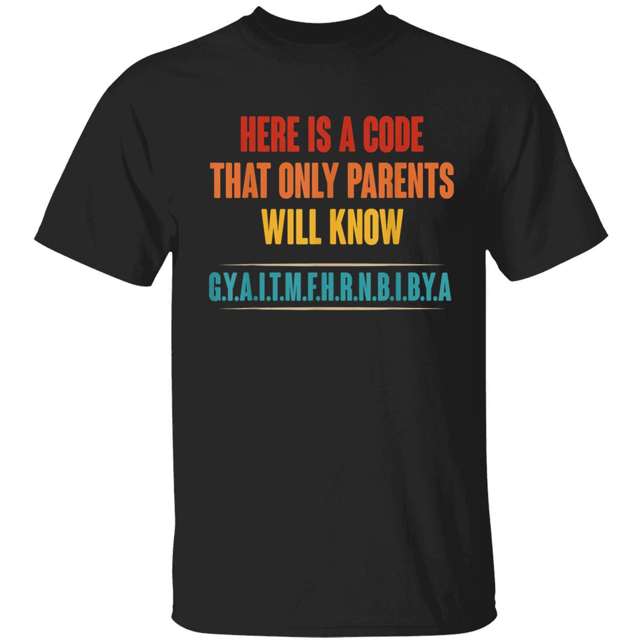 Gyaitmfhrnbibya Shirt Gyaitmfhrnbibya Shirt