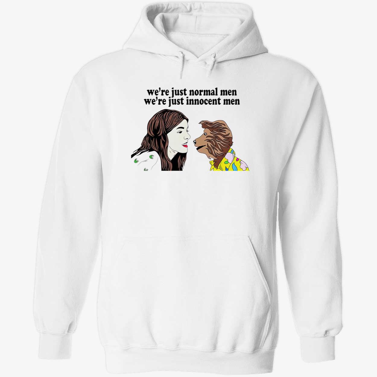 We’Re Just Normal Men We’Re Just Innocent Men Shirt We’Re Just Normal Men We’Re Just Innocent Men Shirt
