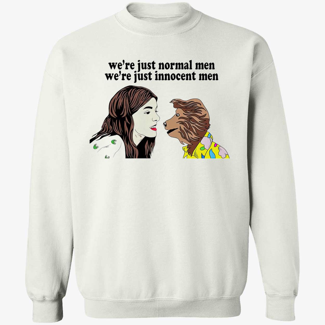 We’Re Just Normal Men We’Re Just Innocent Men Shirt We’Re Just Normal Men We’Re Just Innocent Men Shirt