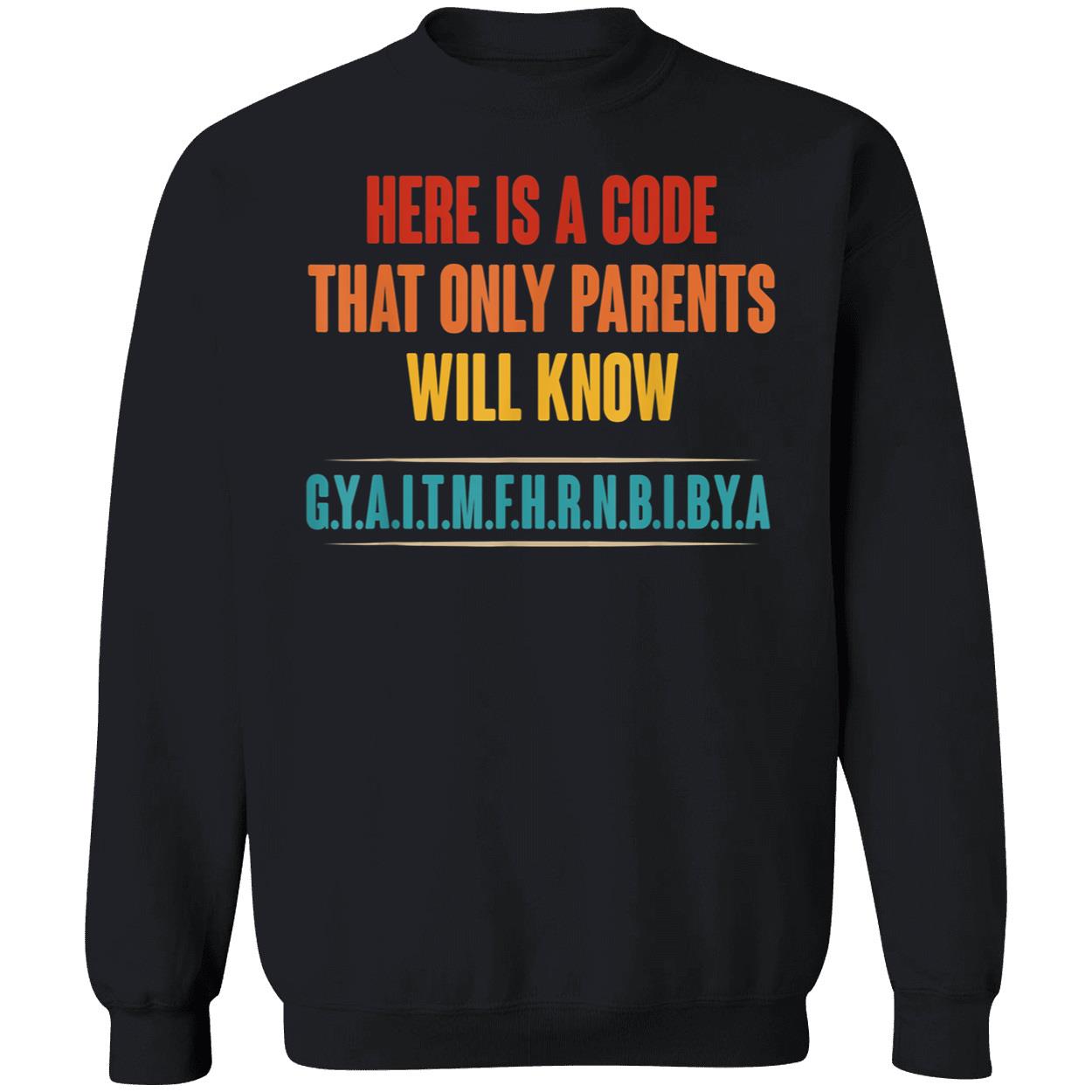 Gyaitmfhrnbibya Shirt Gyaitmfhrnbibya Shirt