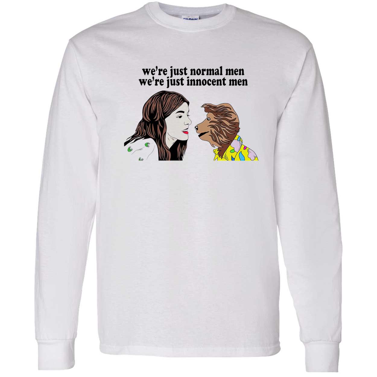 We’Re Just Normal Men We’Re Just Innocent Men Shirt We’Re Just Normal Men We’Re Just Innocent Men Shirt