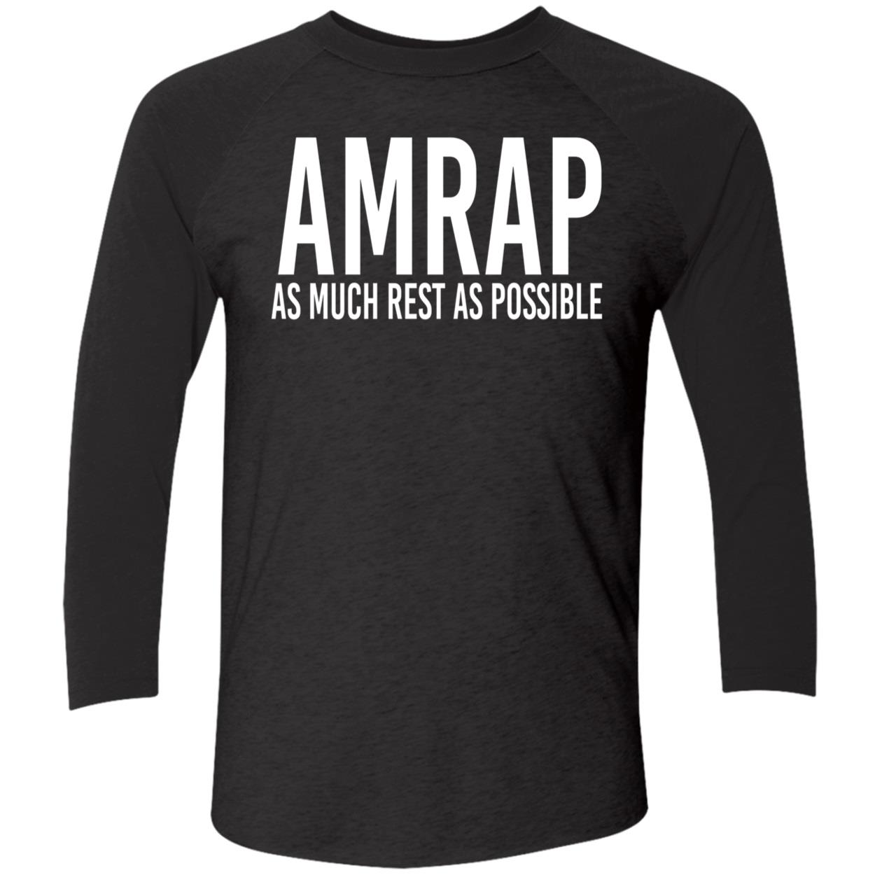 Amrap As Much Rest As Possible Shirt Amrap As Much Rest As Possible Shirt