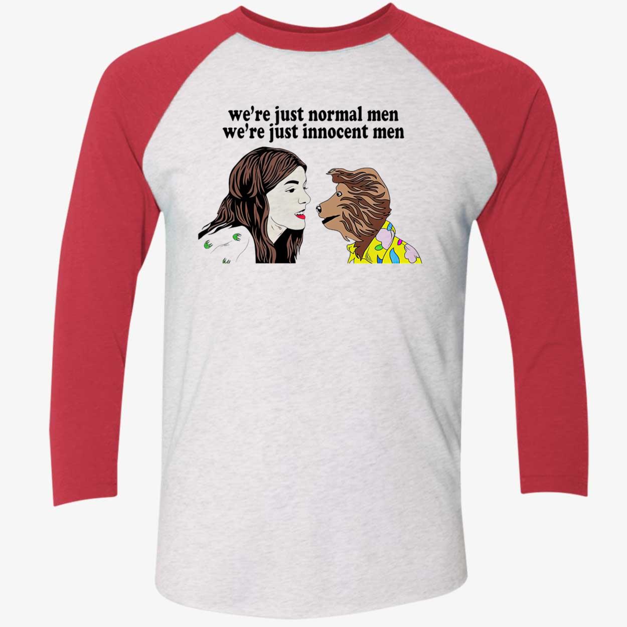 We’Re Just Normal Men We’Re Just Innocent Men Shirt We’Re Just Normal Men We’Re Just Innocent Men Shirt