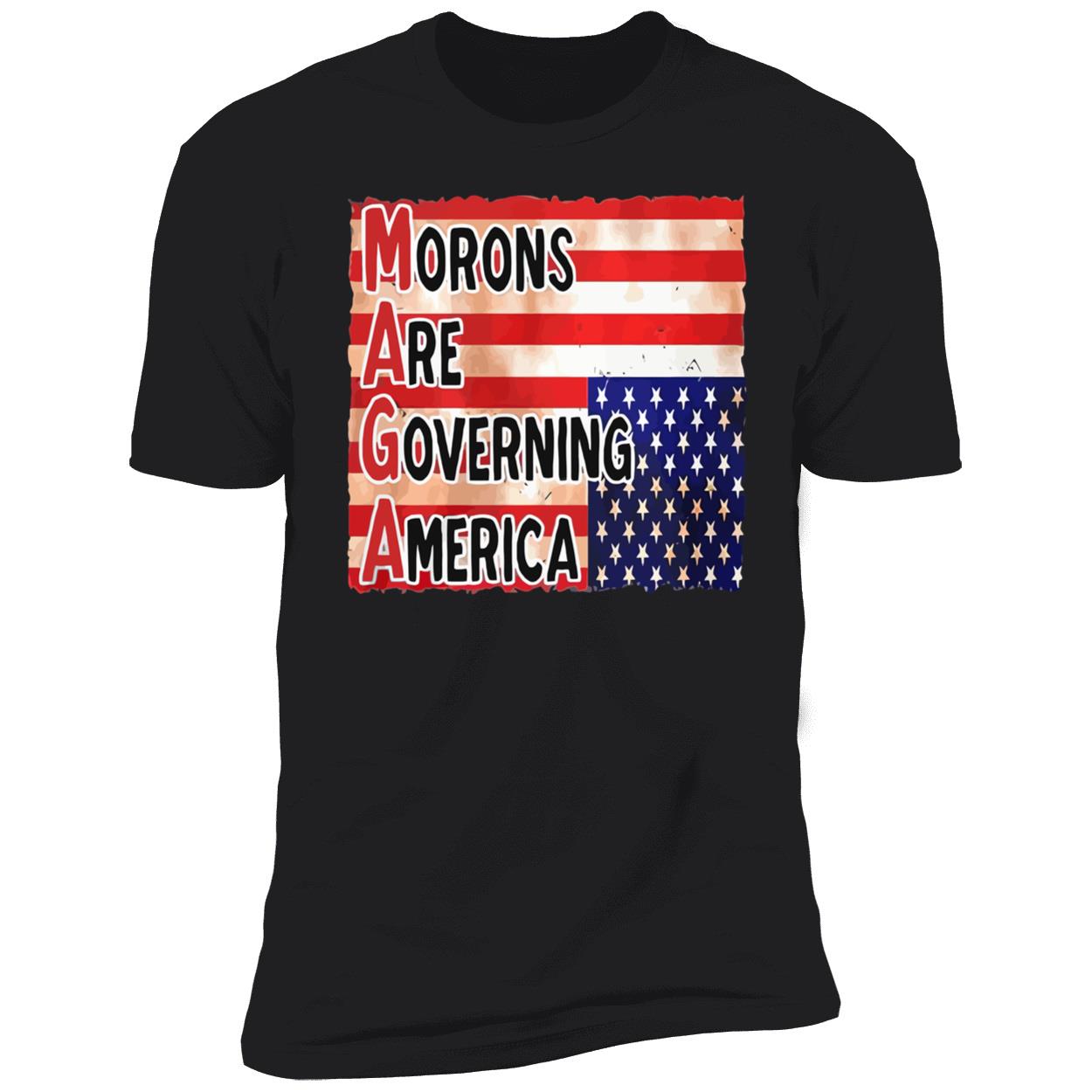 Maga Morons Are Governing America Shirt Maga Morons Are Governing America Shirt