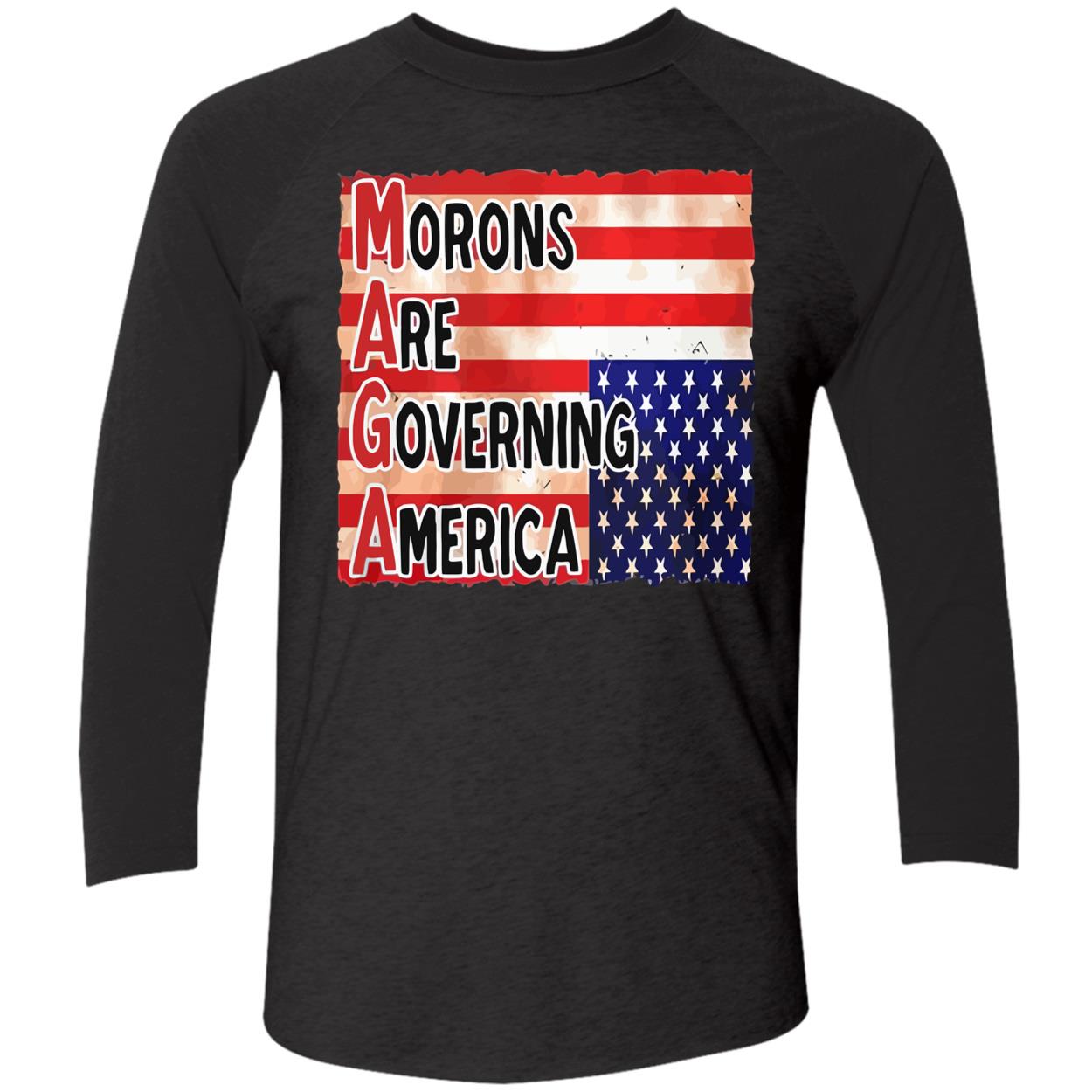 Maga Morons Are Governing America Shirt Maga Morons Are Governing America Shirt