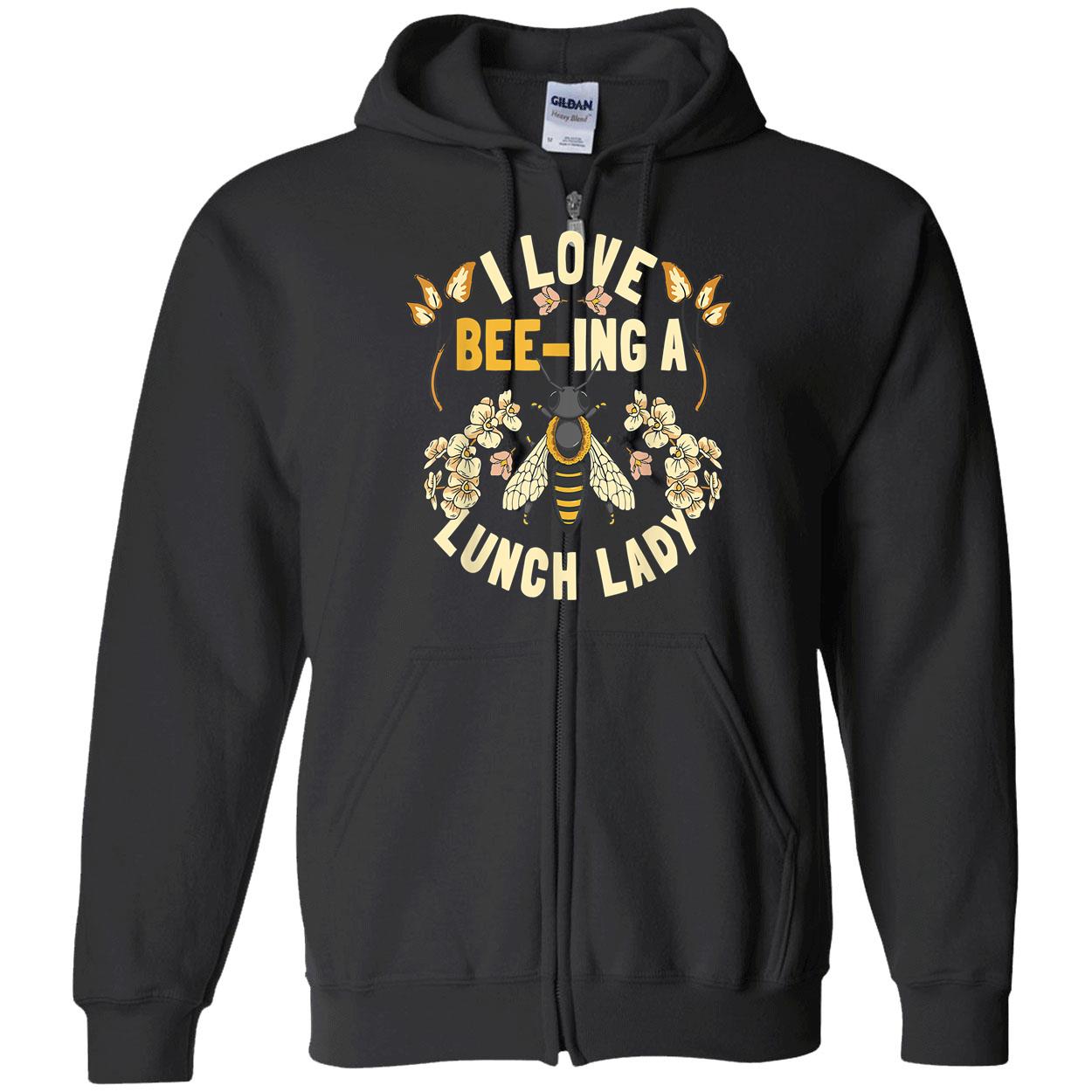 I Love Beeing A Lunch Lady Shirt I Love Beeing A Lunch Lady Shirt