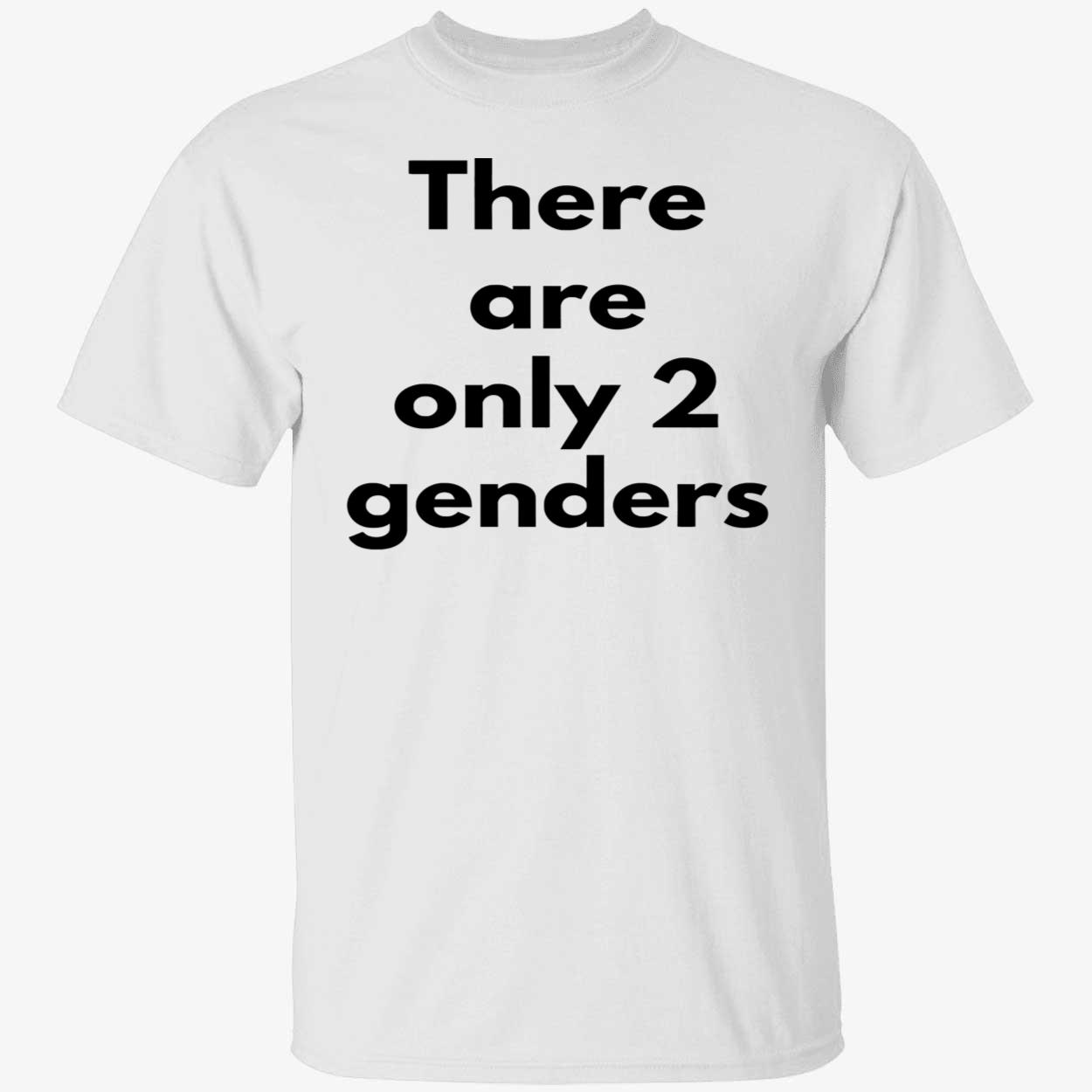 There Are Only Two Genders Shirt There Are Only Two Genders Shirt
