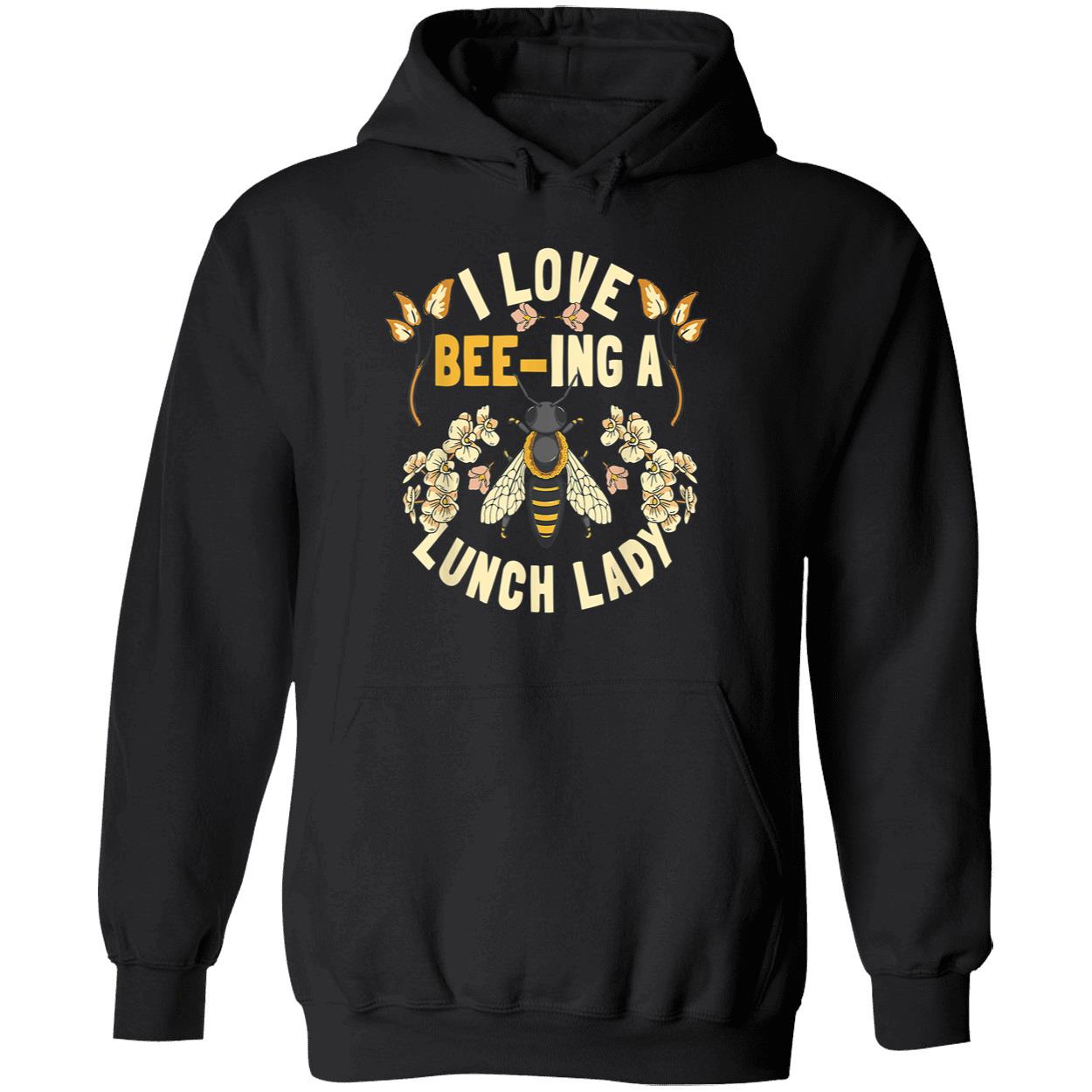 I Love Beeing A Lunch Lady Shirt I Love Beeing A Lunch Lady Shirt