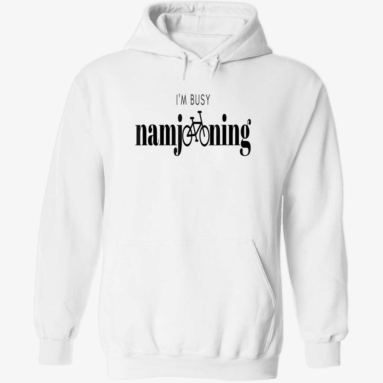 I’M Busy Namjooning Shirt I’M Busy Namjooning Shirt