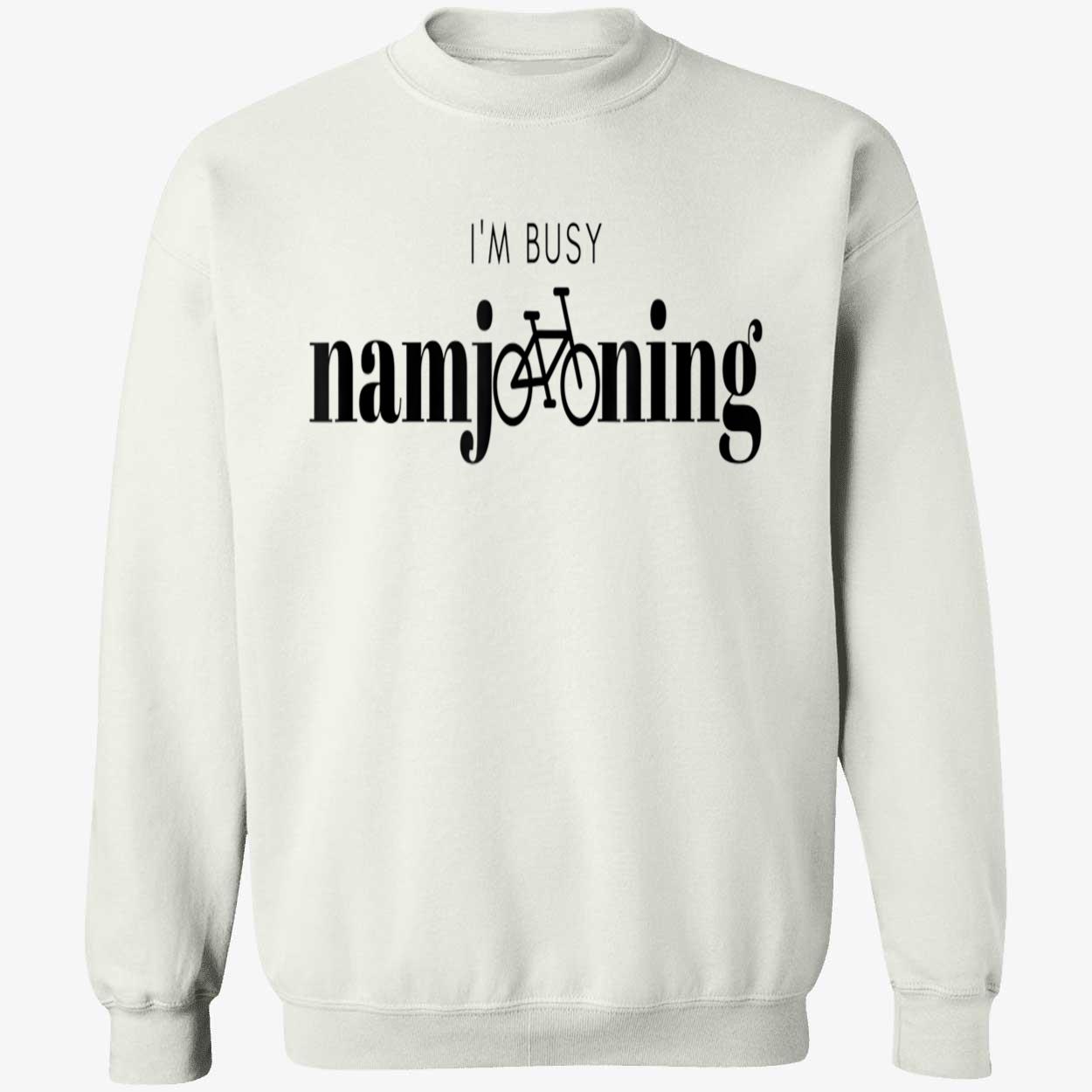 I’M Busy Namjooning Shirt I’M Busy Namjooning Shirt