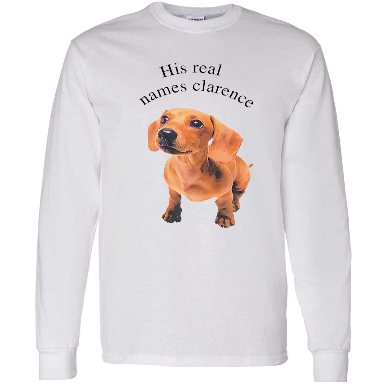His Real Names Clarence Shirt His Real Names Clarence Shirt