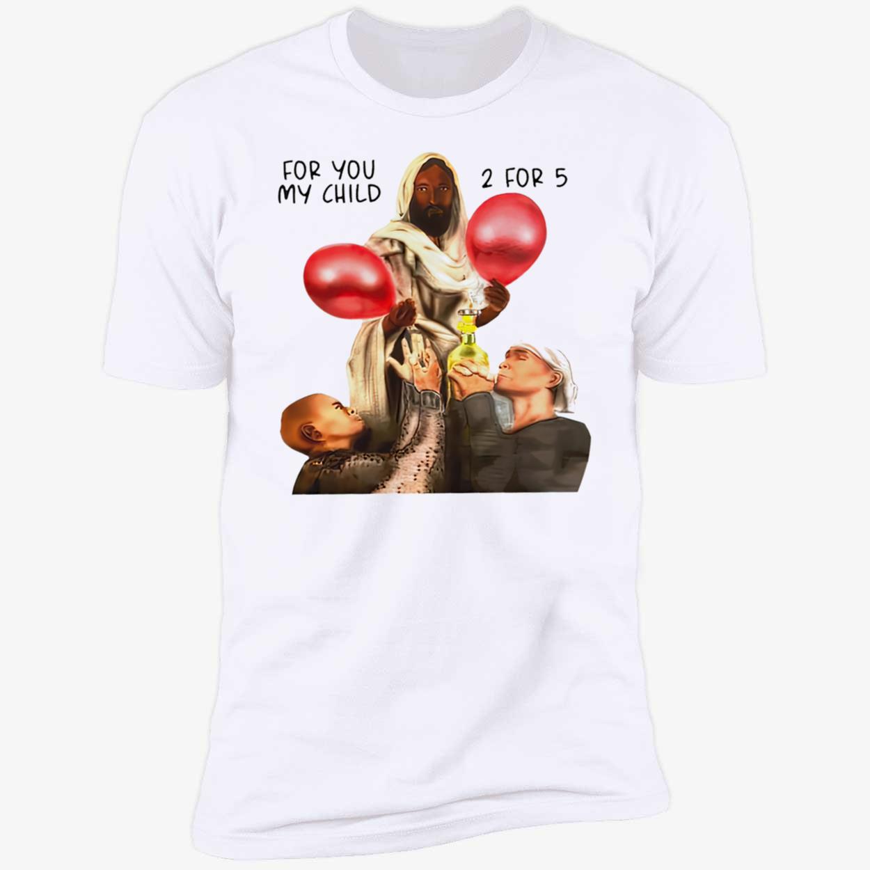 For You My Child 2 For 5 Sweatshirt For You My Child 2 For 5 Sweatshirt
