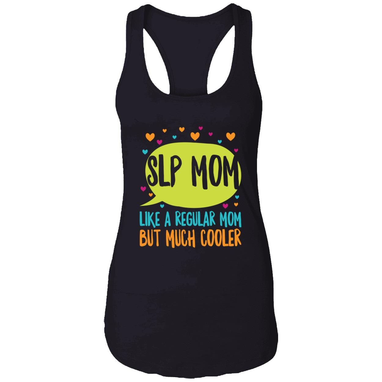 Slp Mom Like A Regular Mom But Much Cooler Sweatshirt Slp Mom Like A Regular Mom But Much Cooler Sweatshirt