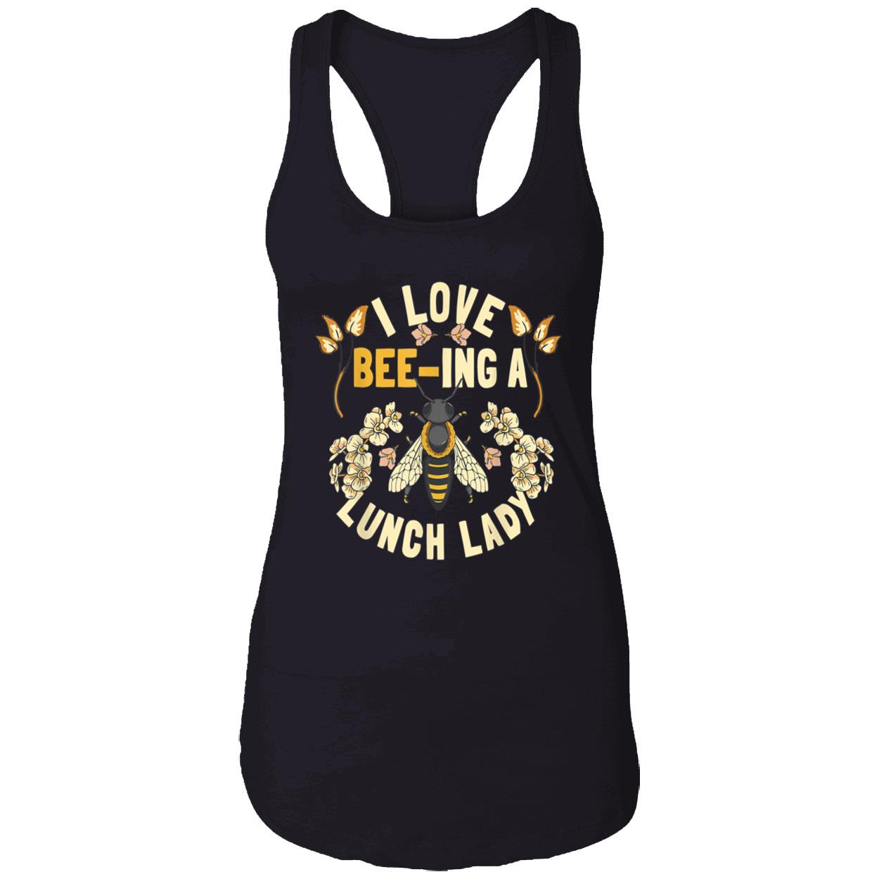 I Love Beeing A Lunch Lady Shirt I Love Beeing A Lunch Lady Shirt
