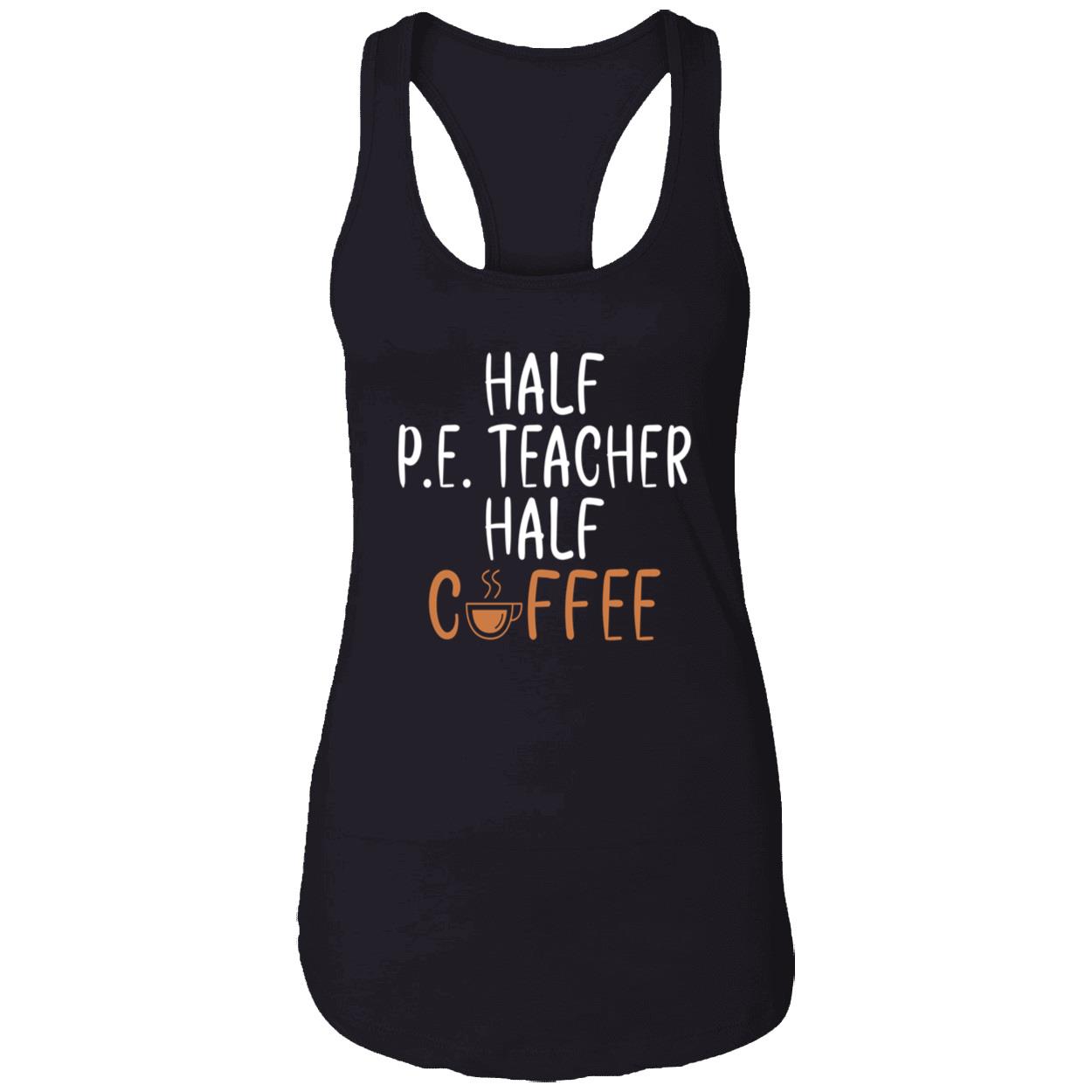 Half Pe Teacher Half Coffee Sweatshirt Half Pe Teacher Half Coffee Sweatshirt