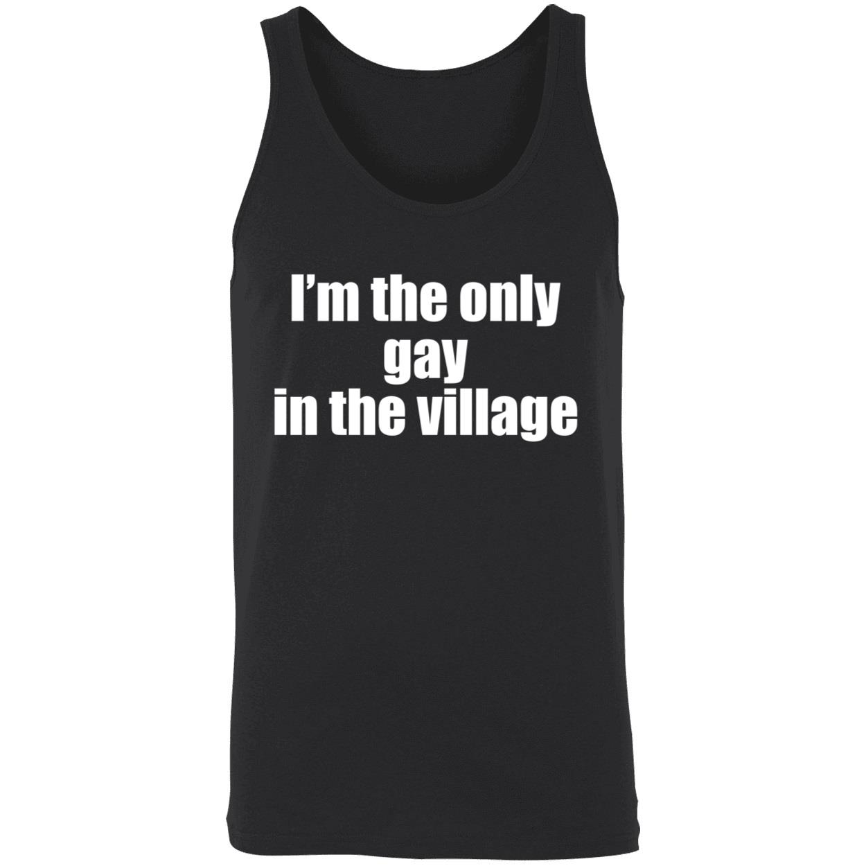 I’M The Only Gay In The Village Shirt I’M The Only Gay In The Village Shirt