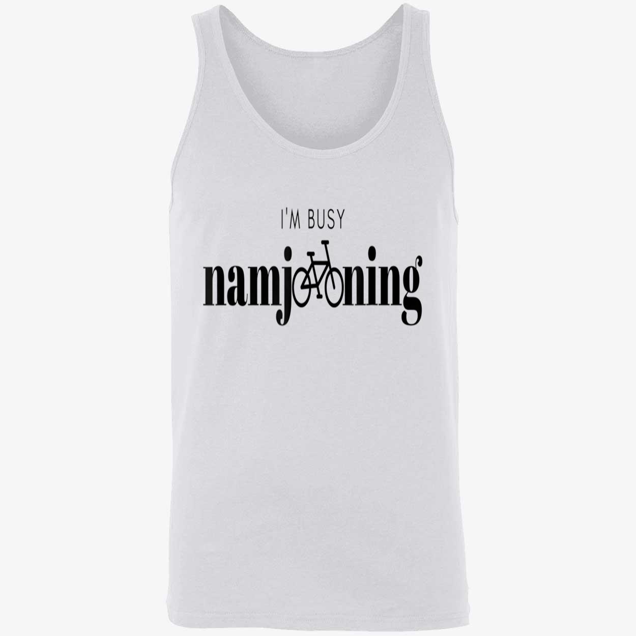 I’M Busy Namjooning Shirt I’M Busy Namjooning Shirt