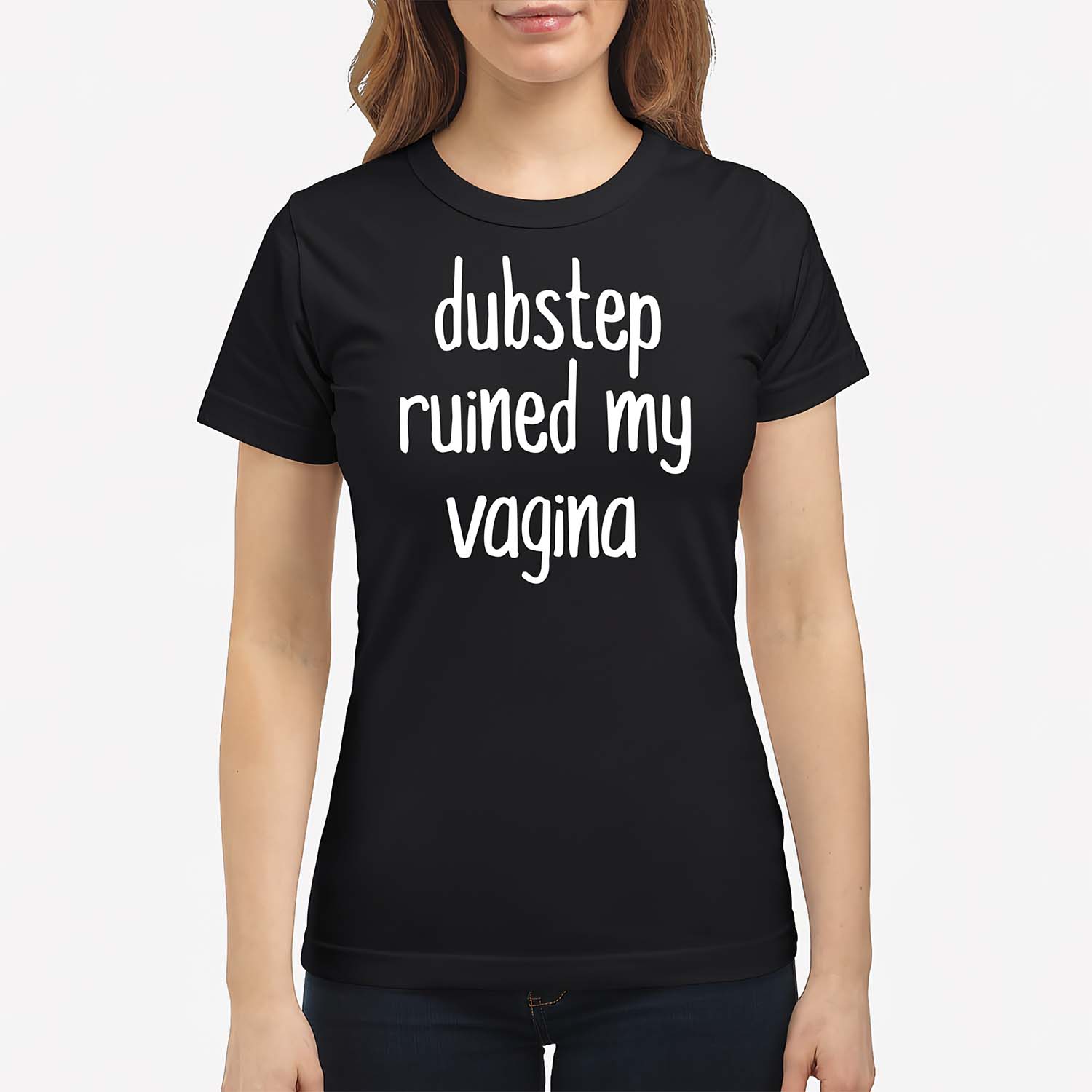 Dubstep Ruined My Vag*Na Shirt Dubstep Ruined My Vag*Na Shirt