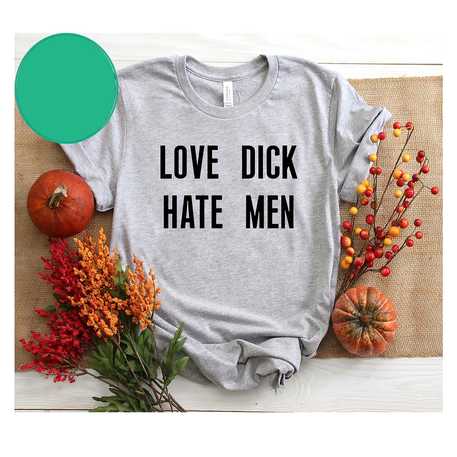 Love Dick Hate Men Shirt Love Dick Hate Men Shirt