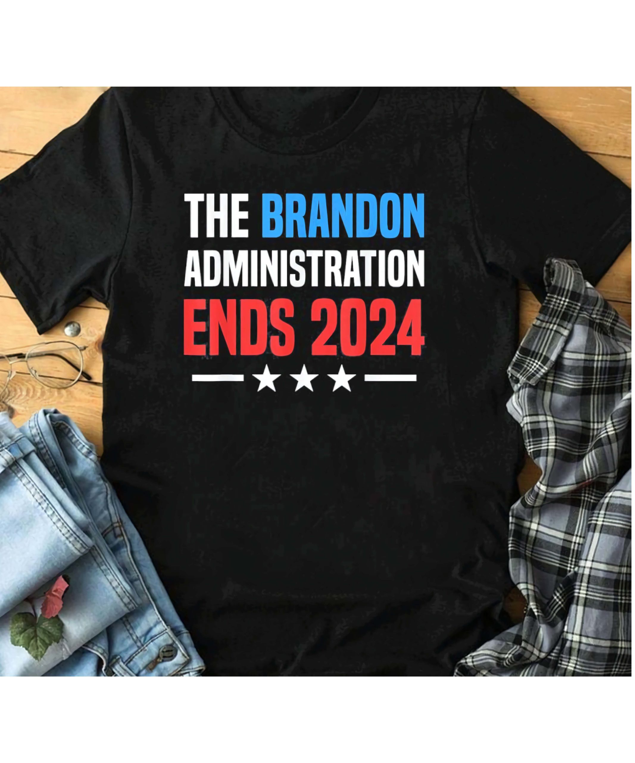 The Brandon Administration Ends 2024 Shirt The Brandon Administration Ends 2024 Shirt