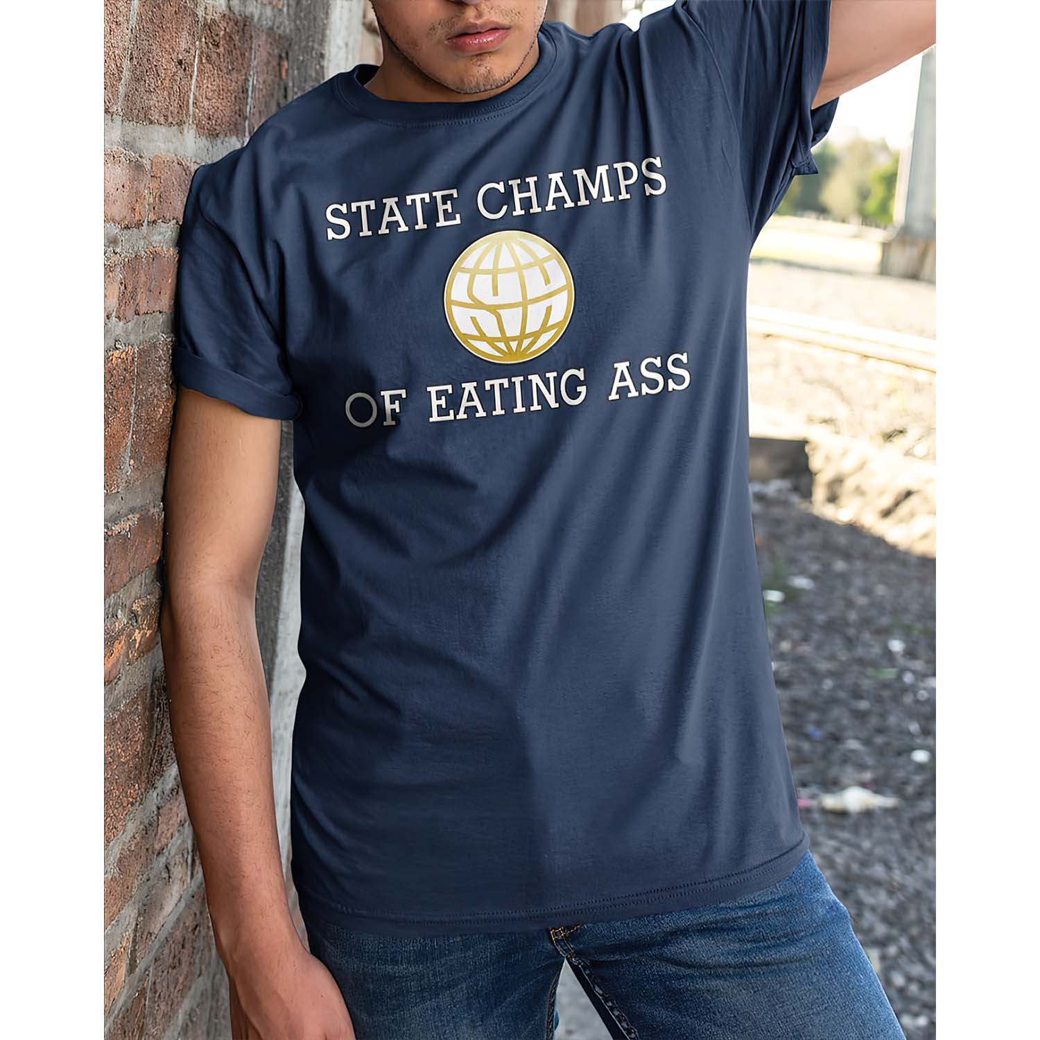 State Champs Of Eating A*S Shirt State Champs Of Eating A*S Shirt