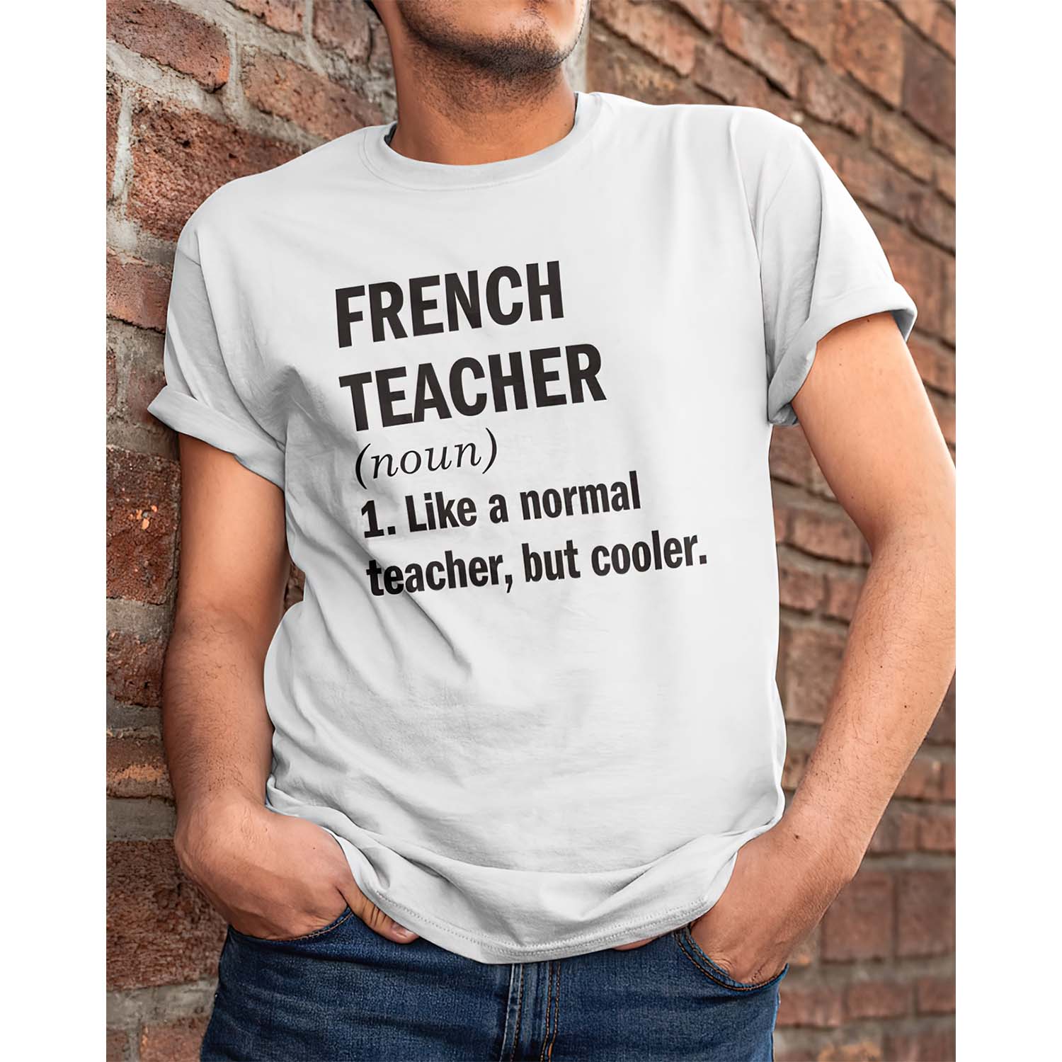 French Teacher Like A Normal Teacher But Cooler Shirt French Teacher Like A Normal Teacher But Cooler Shirt