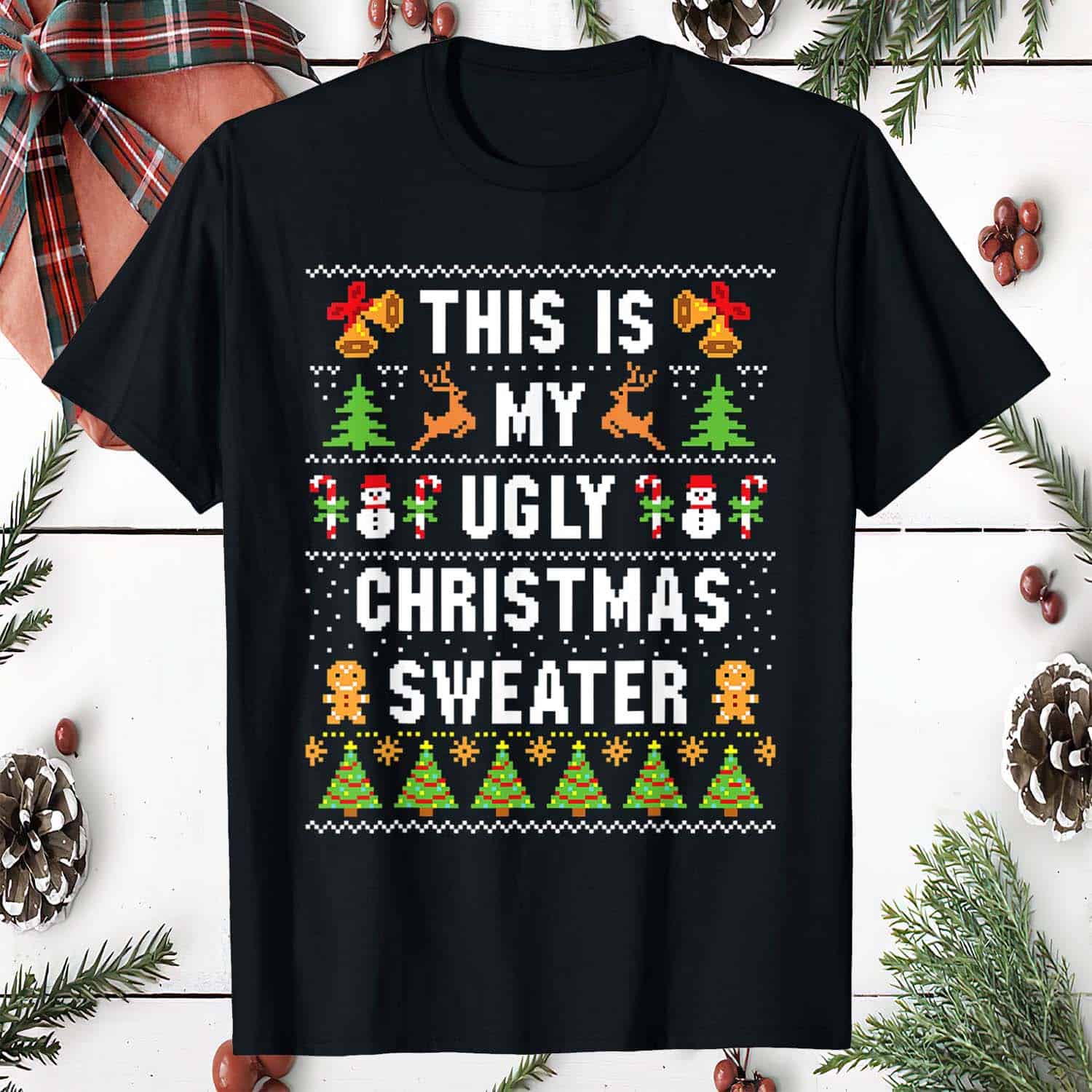 This Is My Ugly Christmas Sweater This Is My Ugly Christmas Sweater