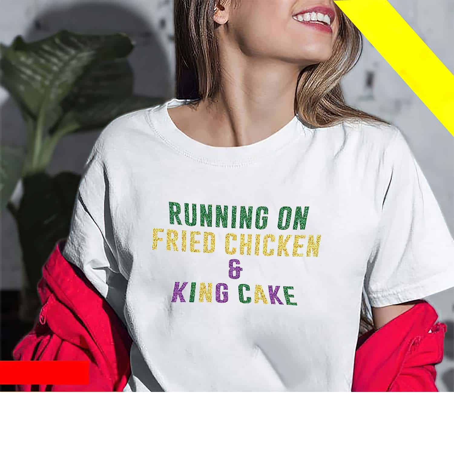 Running On Fried Chicken And King Cake Women Shirt