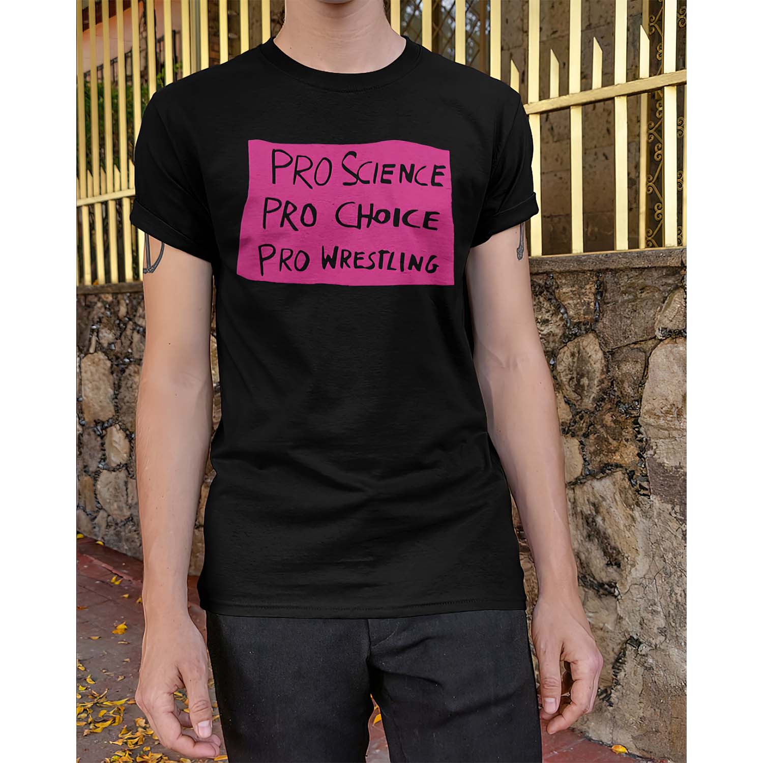 Pro Science Pro Choice Pro Wrestling Shirt Pro Science Pro Choice Pro Wrestling Shirt