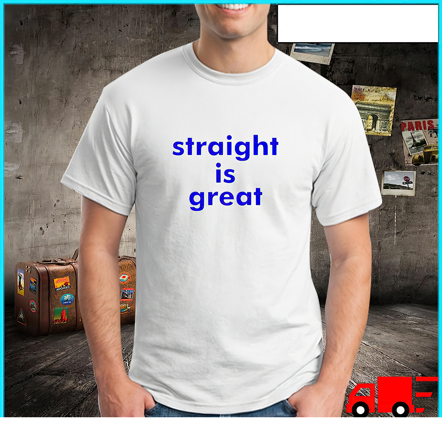 Straight Is Great Shirt Straight Is Great Shirt